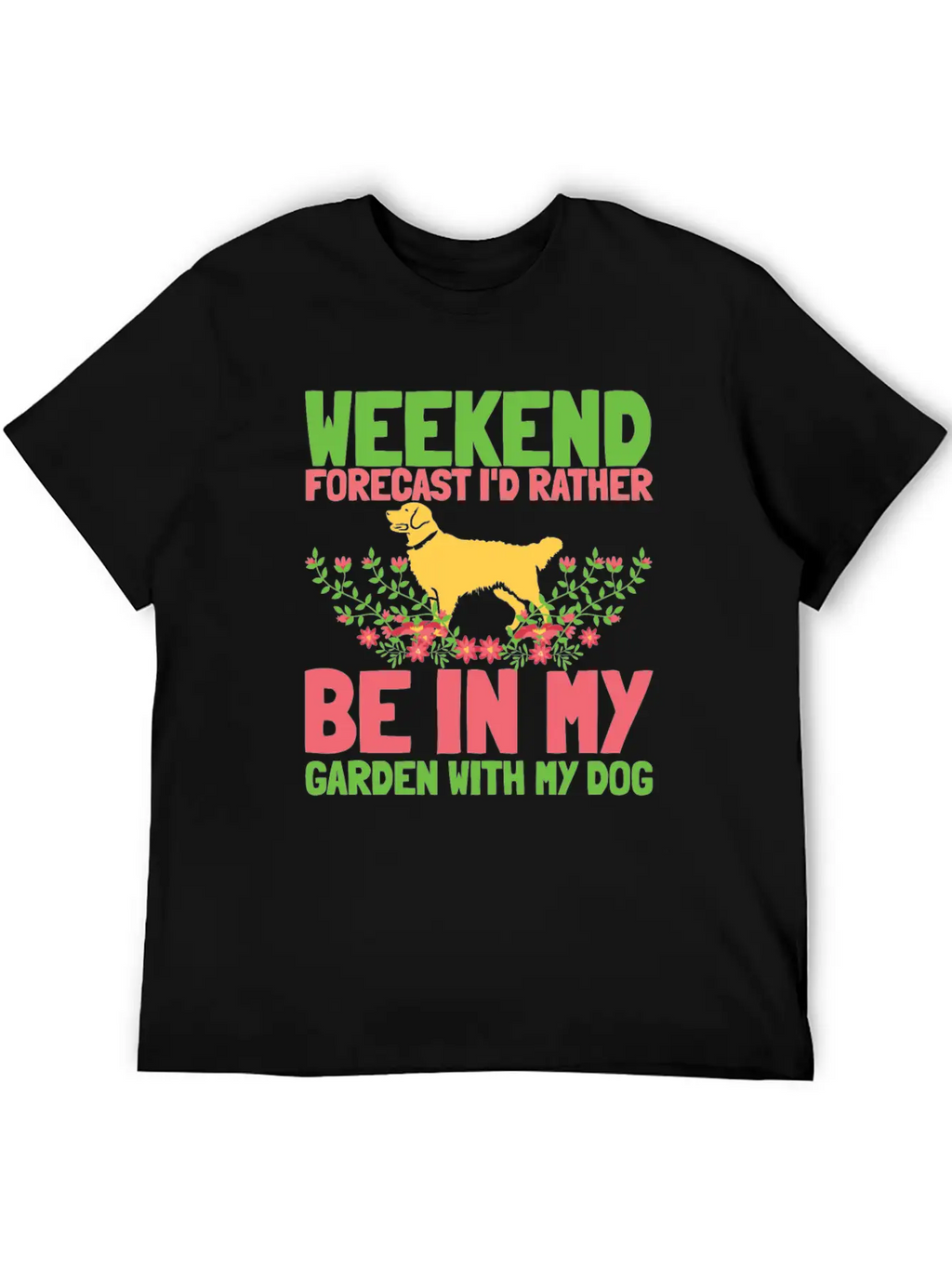 Gardening Gardener Weekend Gardening Dog Basic Graphic T-Shirt – Daily Comfort In Soft Cotton