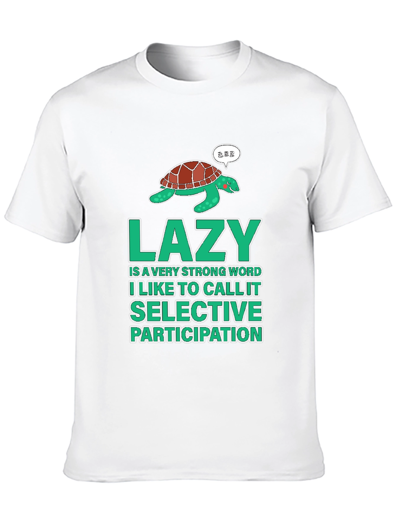Lazy Turtle Graphic T-Shirt - Selective Participation