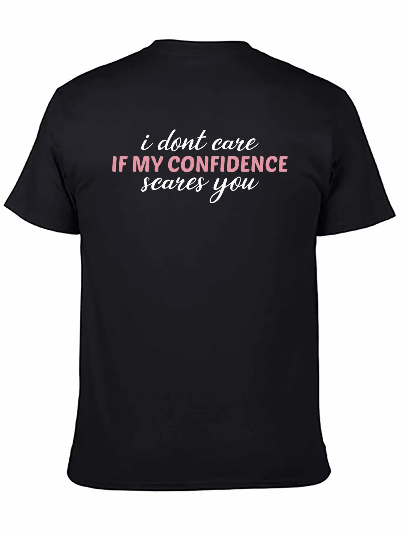 Gender Equality My Confidence Scares You Feminism Basic Graphic T-Shirt – Daily Comfort In Soft Cotton
