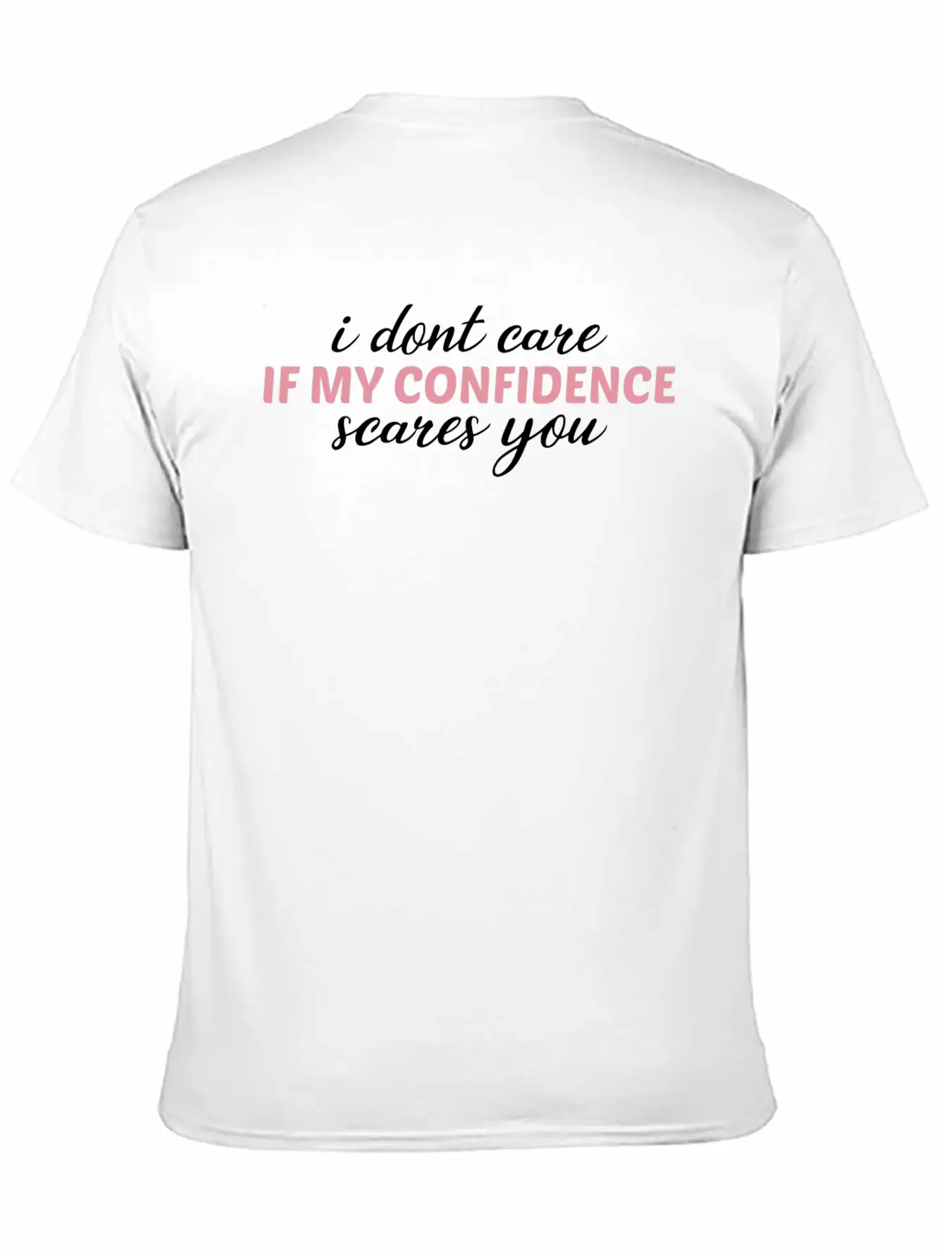 Gender Equality My Confidence Scares You Feminism Basic Graphic T-Shirt – Daily Comfort In Soft Cotton
