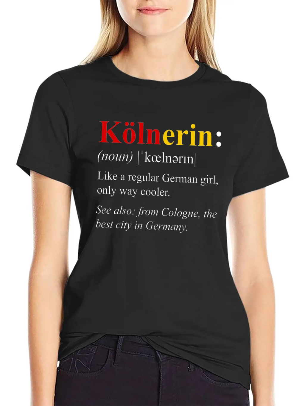 Germany Flag Cologne Design Kolnerin Definition Breathable Soft Cotton T-Shirt – Timeless Casual Look