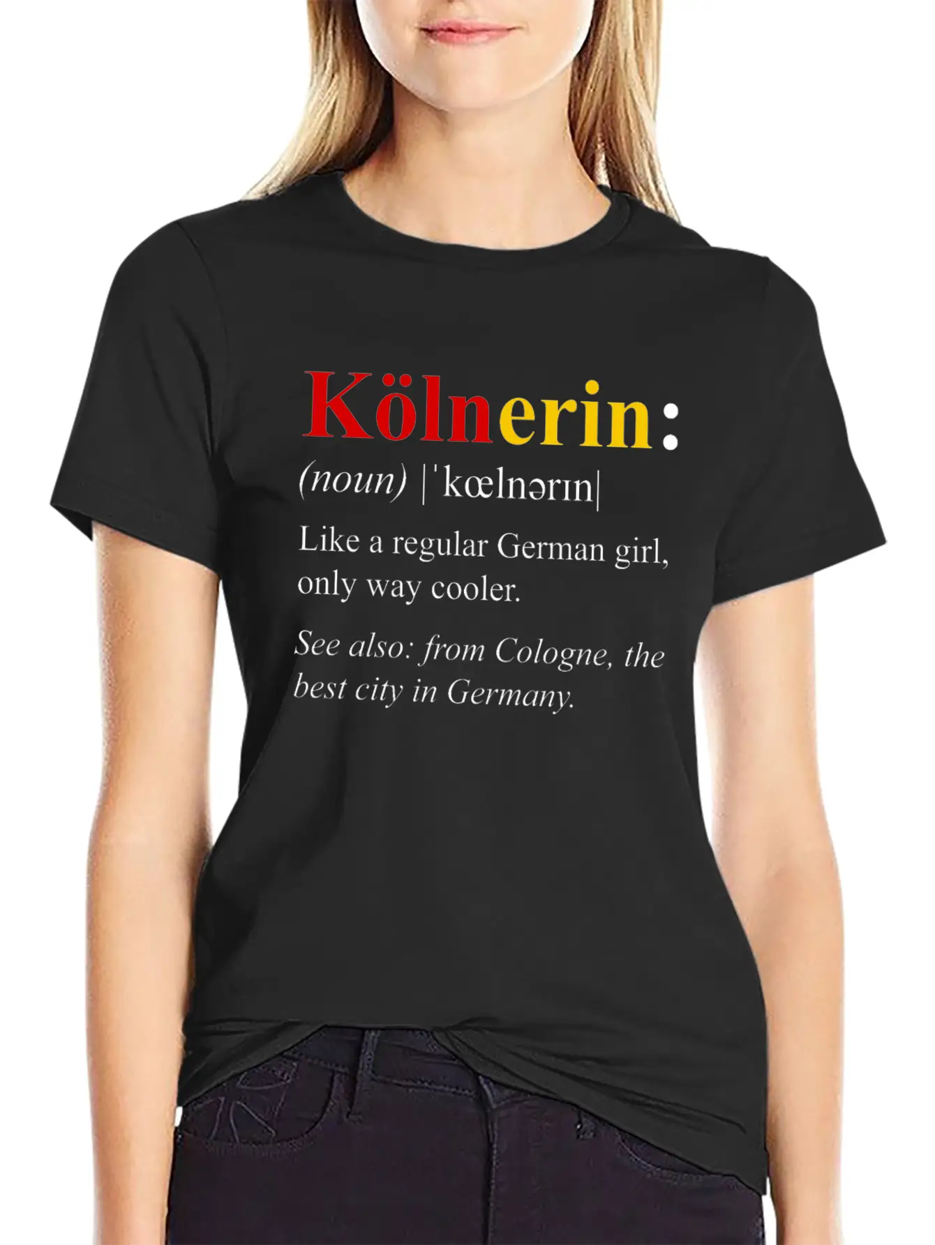 Germany Flag Cologne Design Kolnerin Definition Breathable Soft Cotton T-Shirt – Timeless Casual Look