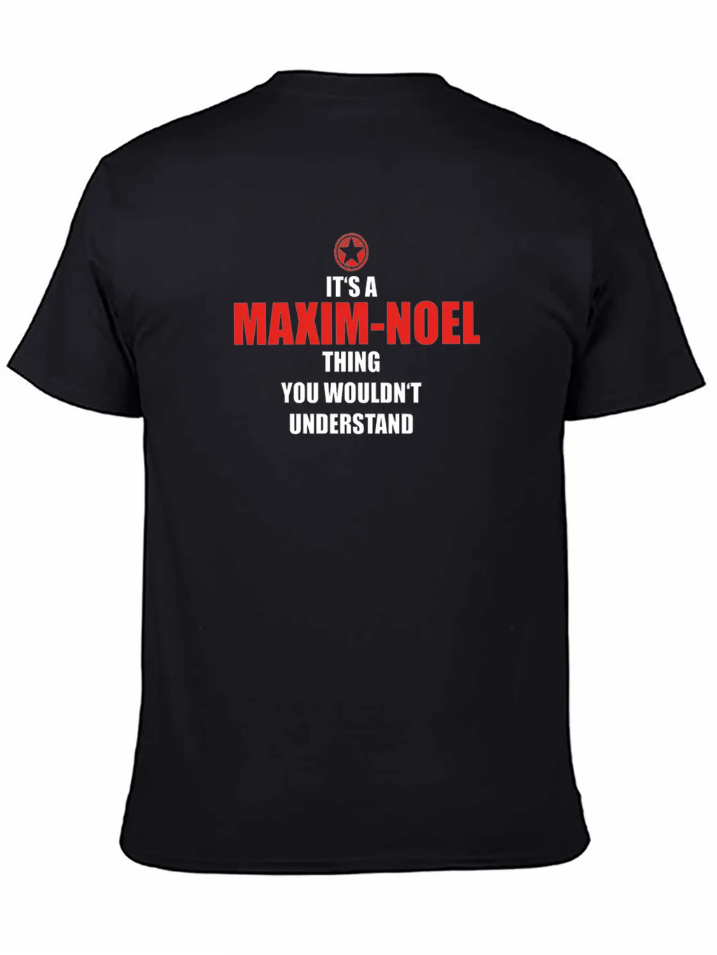 Geschenk It S A Thing Birthday Understand MAXIM NO Breathable Graphic T-Shirt – Perfect For Casual Days