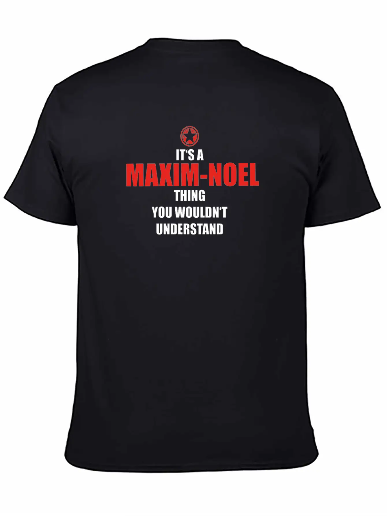 Geschenk It S A Thing Birthday Understand MAXIM NO Breathable Graphic T-Shirt – Perfect For Casual Days