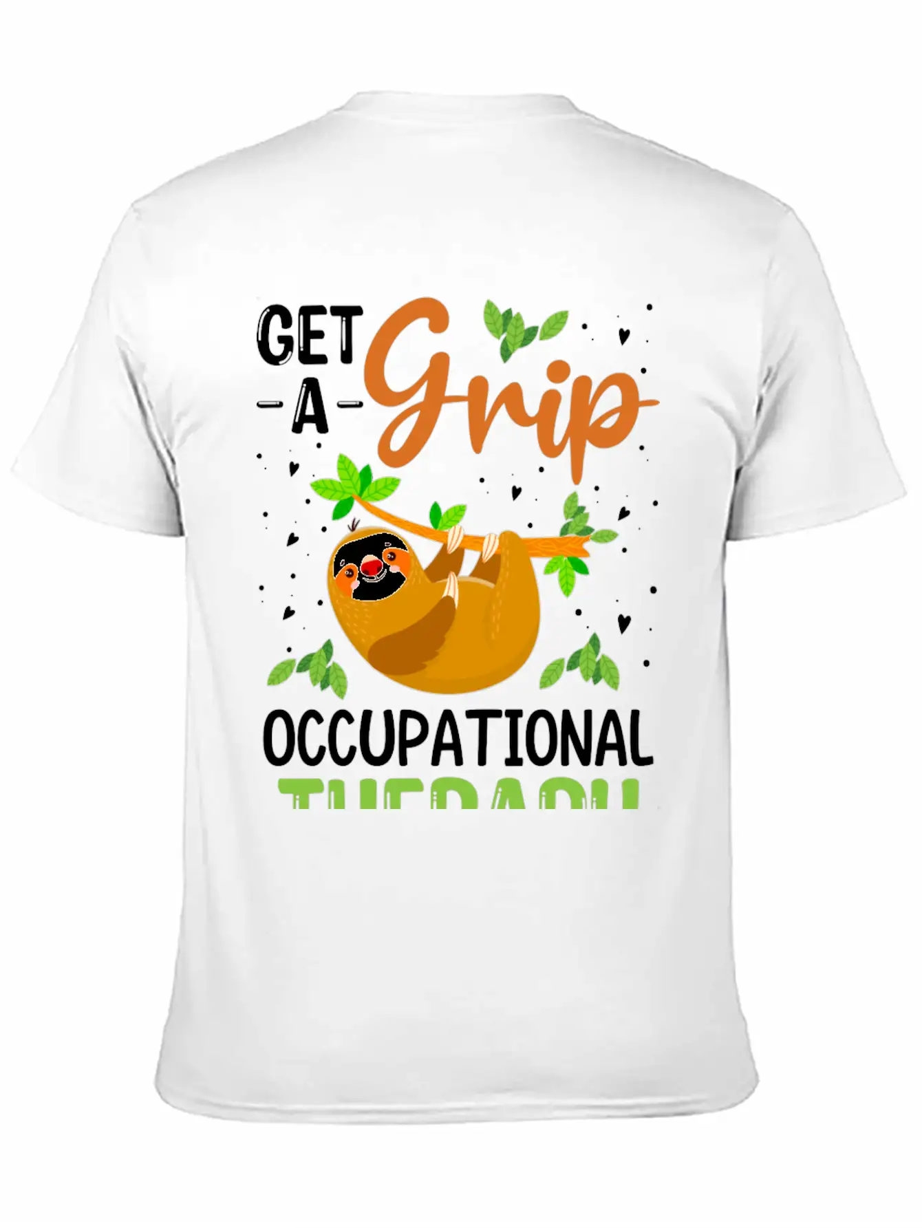Get A Grip Occupational Therapy, Funny Healthcare Breathable Soft Cotton T-Shirt – Timeless Casual Look