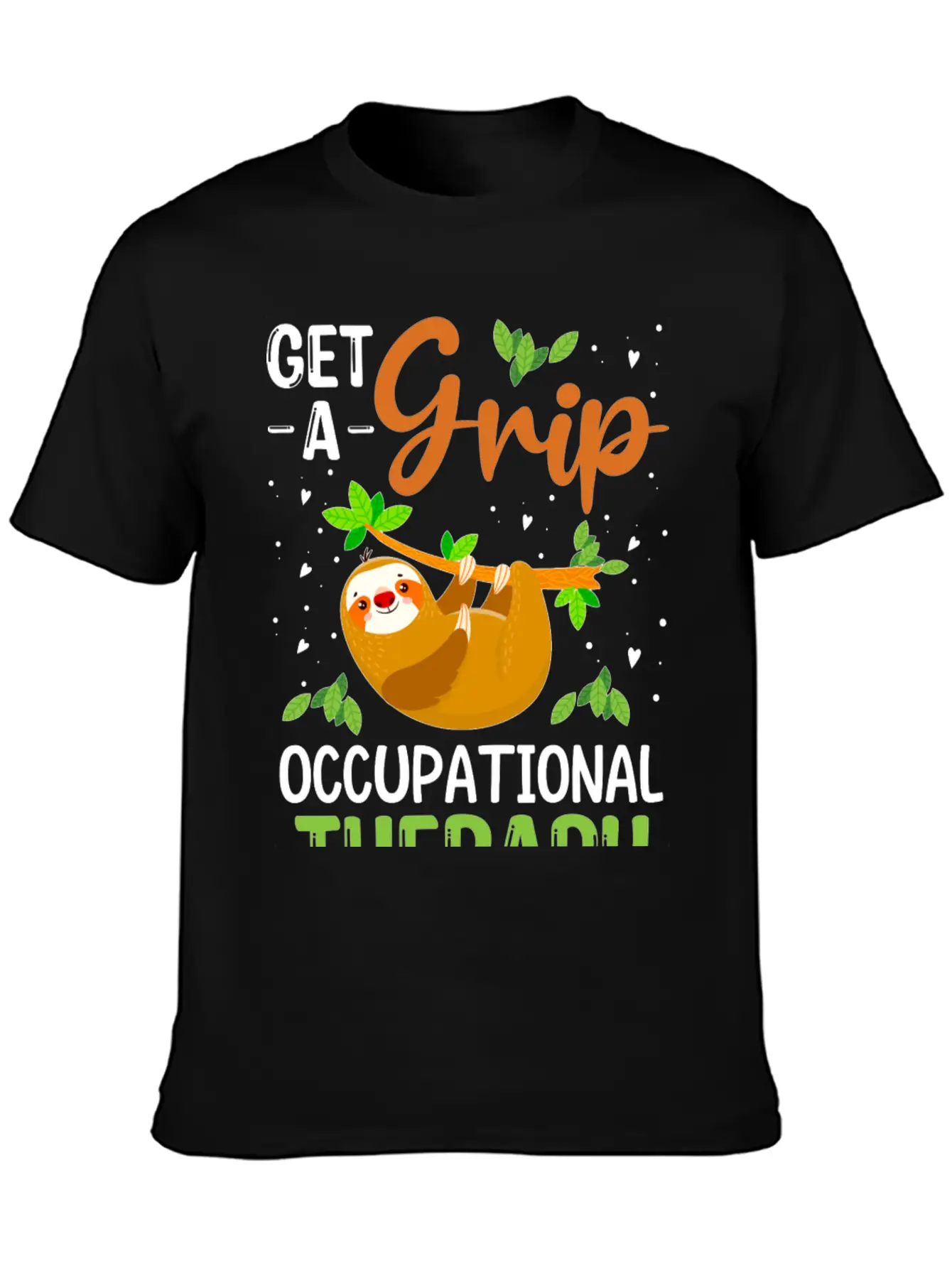 Get A Grip Occupational Therapy, Funny Healthcare Breathable Soft Cotton T-Shirt – Timeless Casual Look