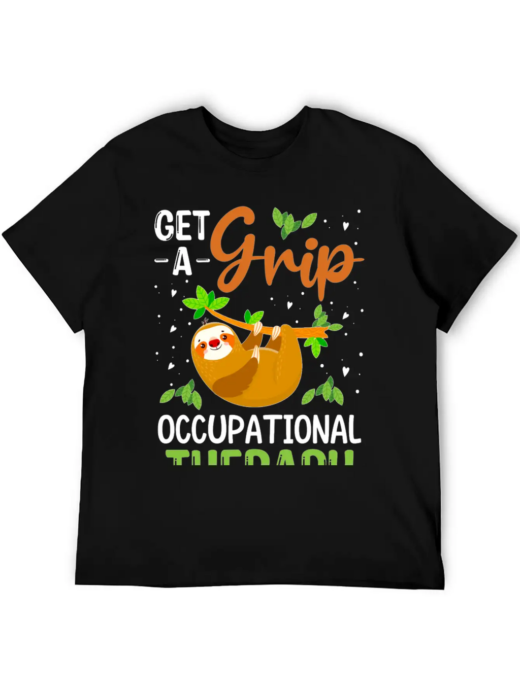 Get A Grip Occupational Therapy, Funny Healthcare Breathable Soft Cotton T-Shirt – Timeless Casual Look
