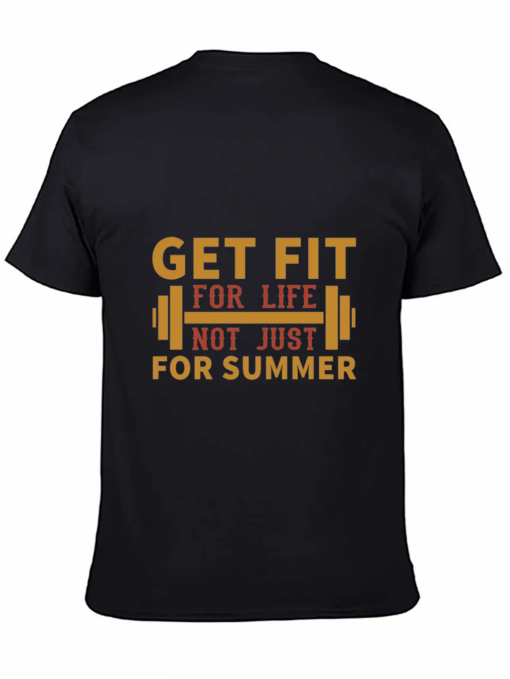 Get Fit For Life Not Just For Summer Breathable Graphic T-Shirt – Perfect For Casual Days