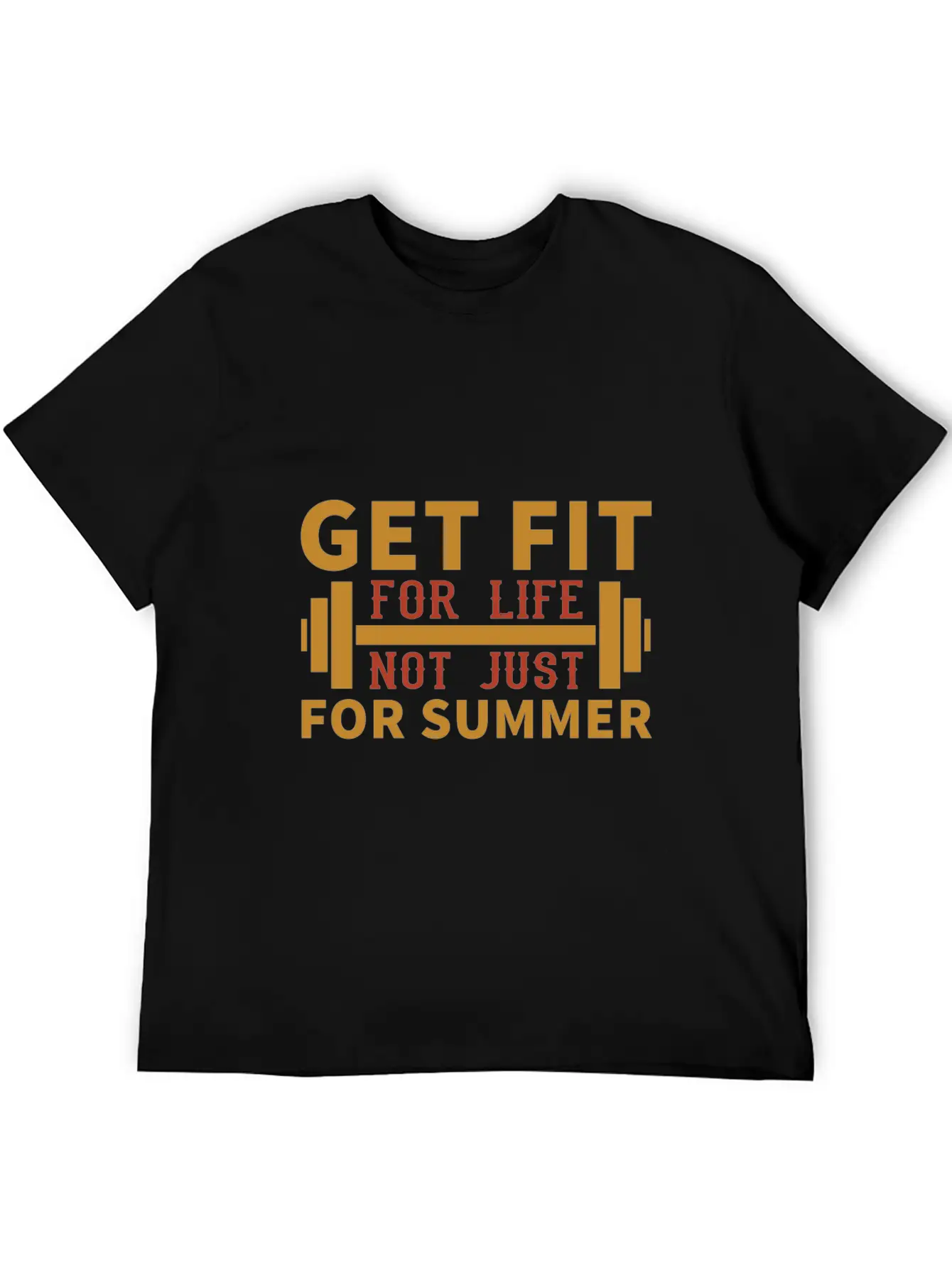 Get Fit For Life Not Just For Summer Breathable Graphic T-Shirt – Perfect For Casual Days