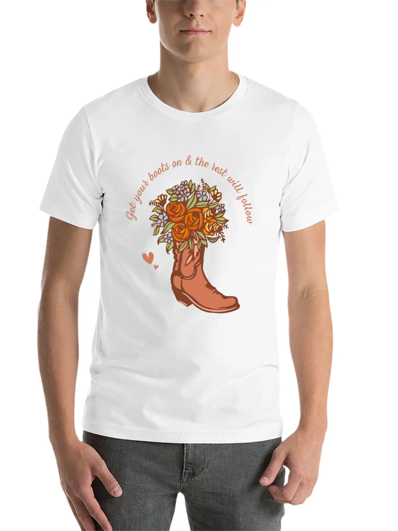 Get Your Boots On & The Rest Will Follow Timeless Short Sleeve Tee – Comfy And Minimalist Design