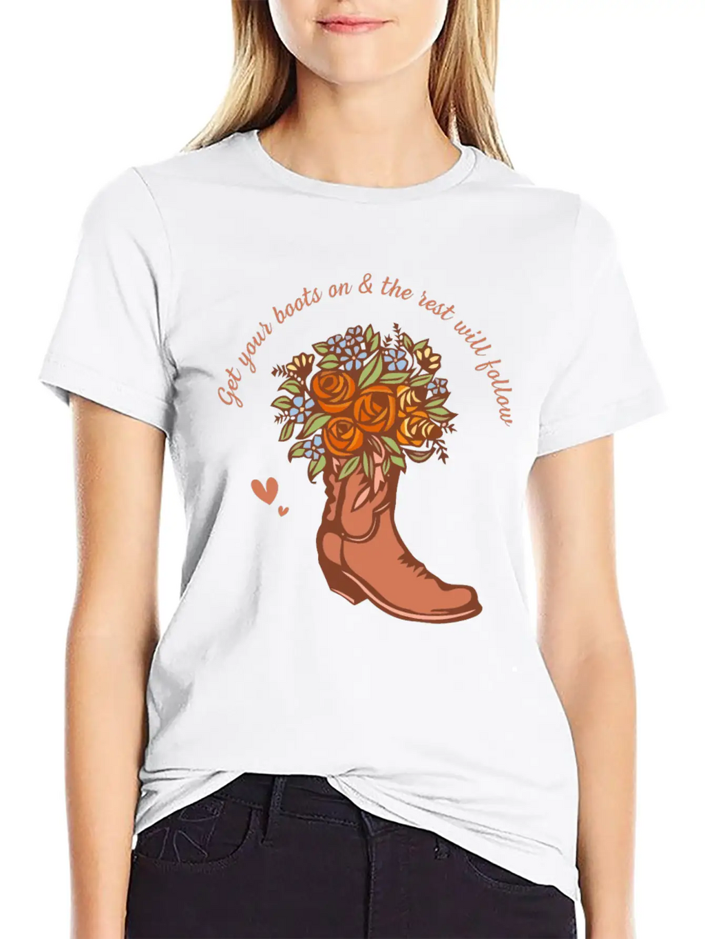 Get Your Boots On & The Rest Will Follow Timeless Short Sleeve Tee – Comfy And Minimalist Design