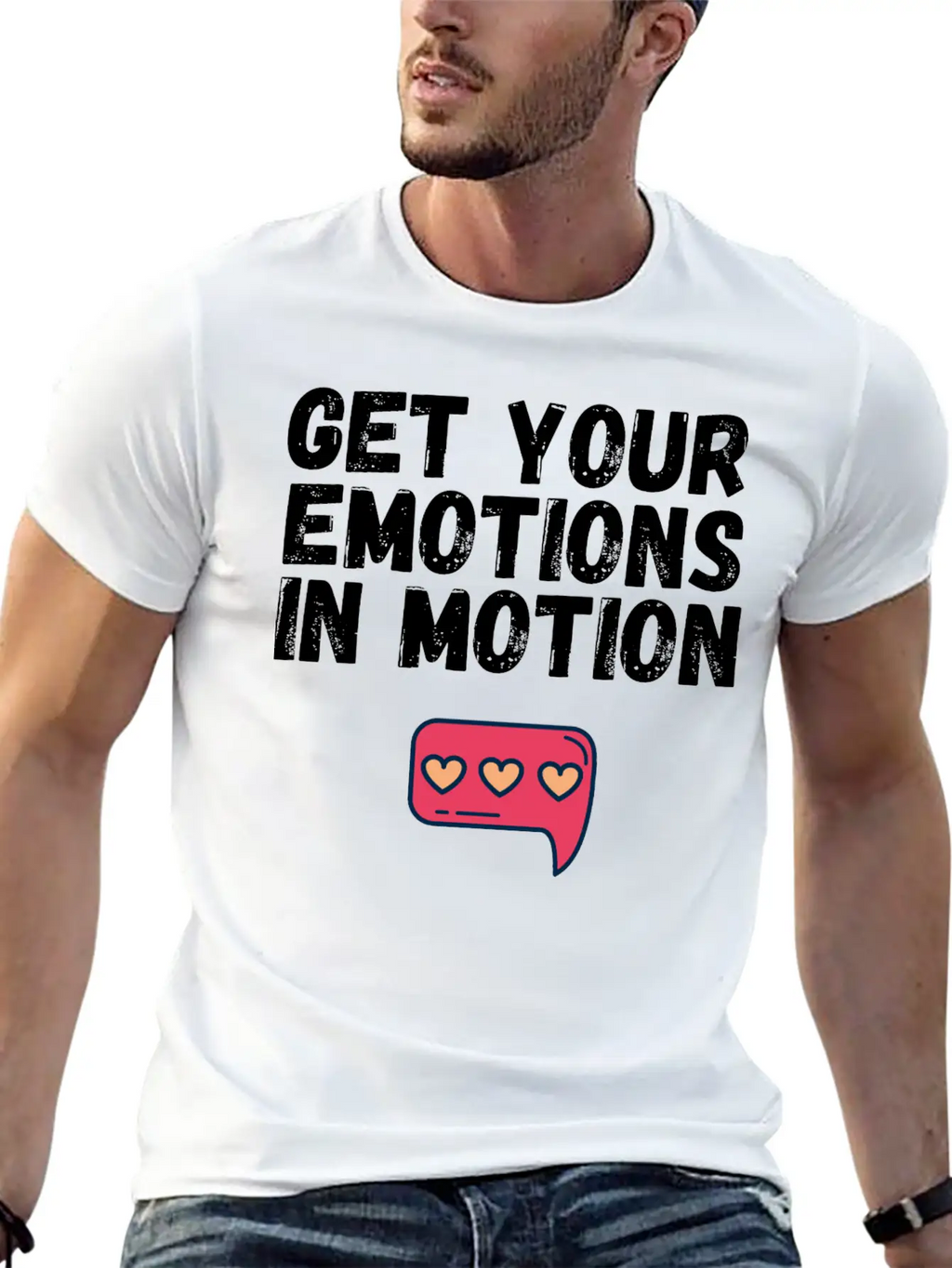Get Your Emotions In Motion Trendy Gift Stylish Everyday T-Shirt – Unisex Basic Cotton Tee