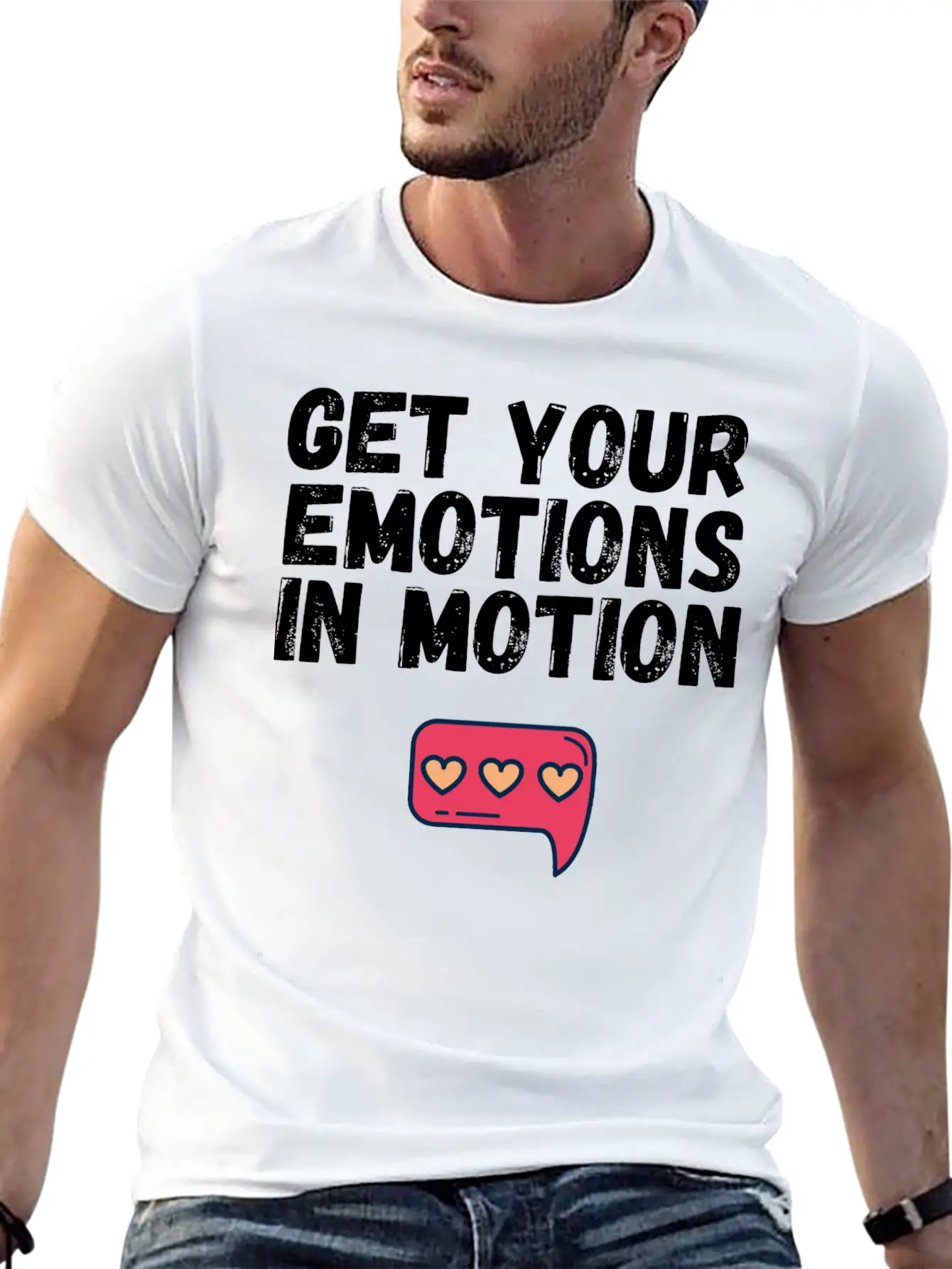 Get Your Emotions In Motion Trendy Gift Stylish Everyday T-Shirt – Unisex Basic Cotton Tee