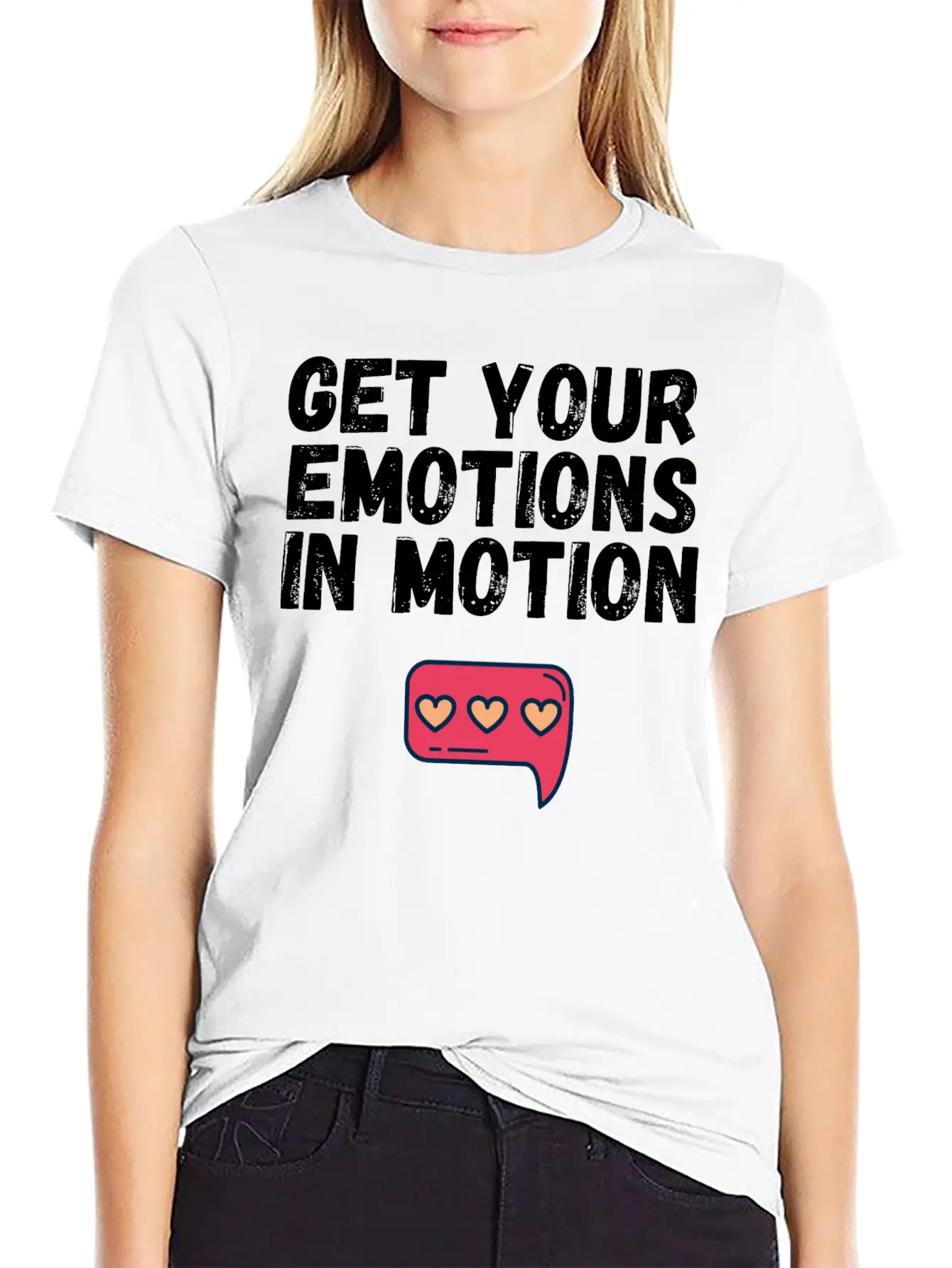 Get Your Emotions In Motion Trendy Gift Stylish Everyday T-Shirt – Unisex Basic Cotton Tee