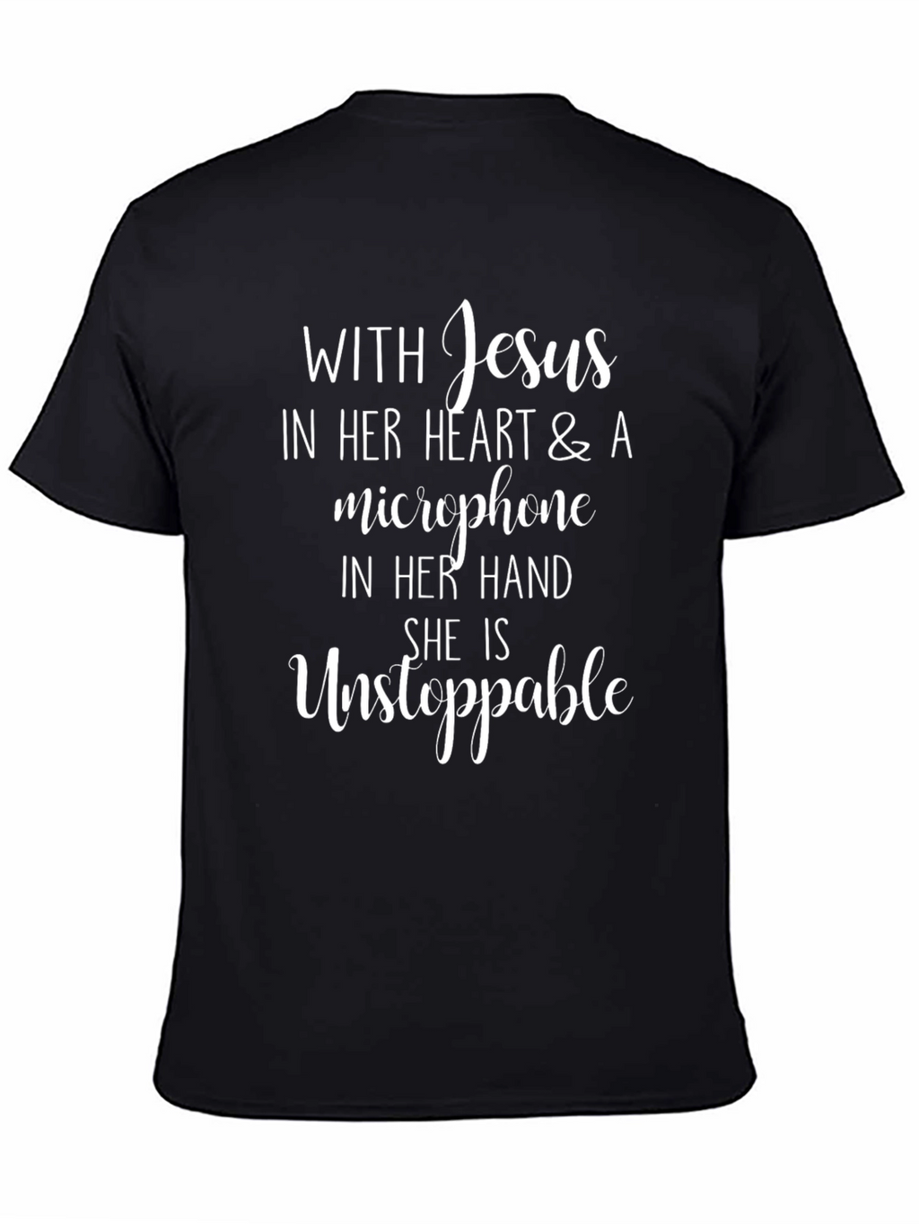 Faith & Microphone T-Shirt: Unstoppable Womens Tee