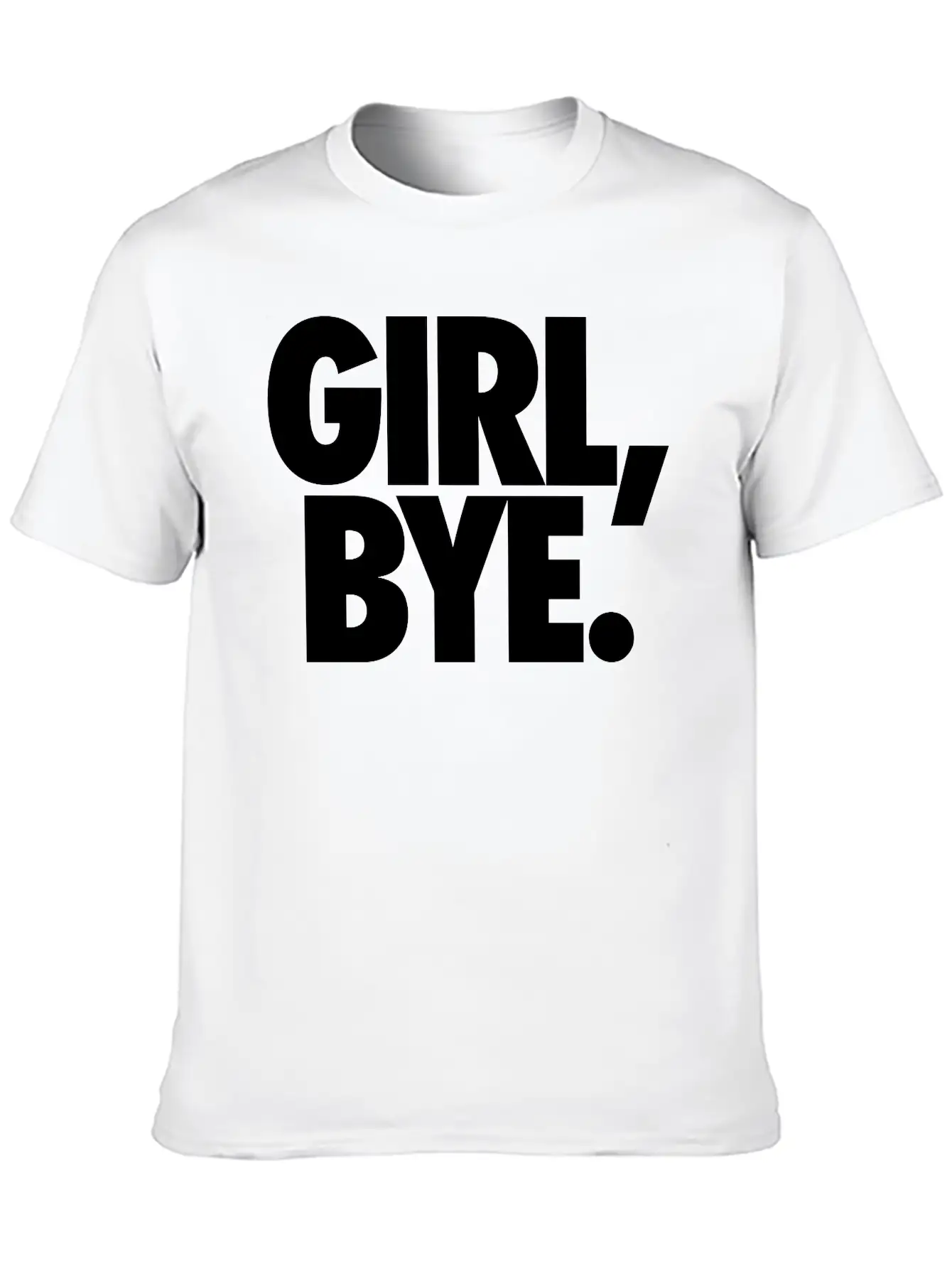 Girl Bye Classic Cotton Tee – Unisex Comfort For Any Season