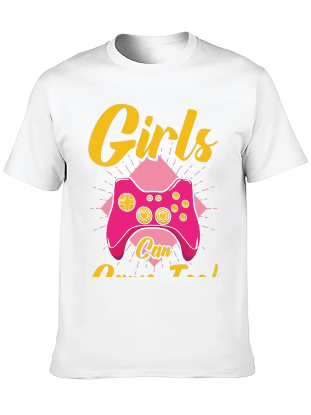 Girls Can Game Too Gaming Gamer Video Games Breathable Graphic T-Shirt – Perfect For Casual Days