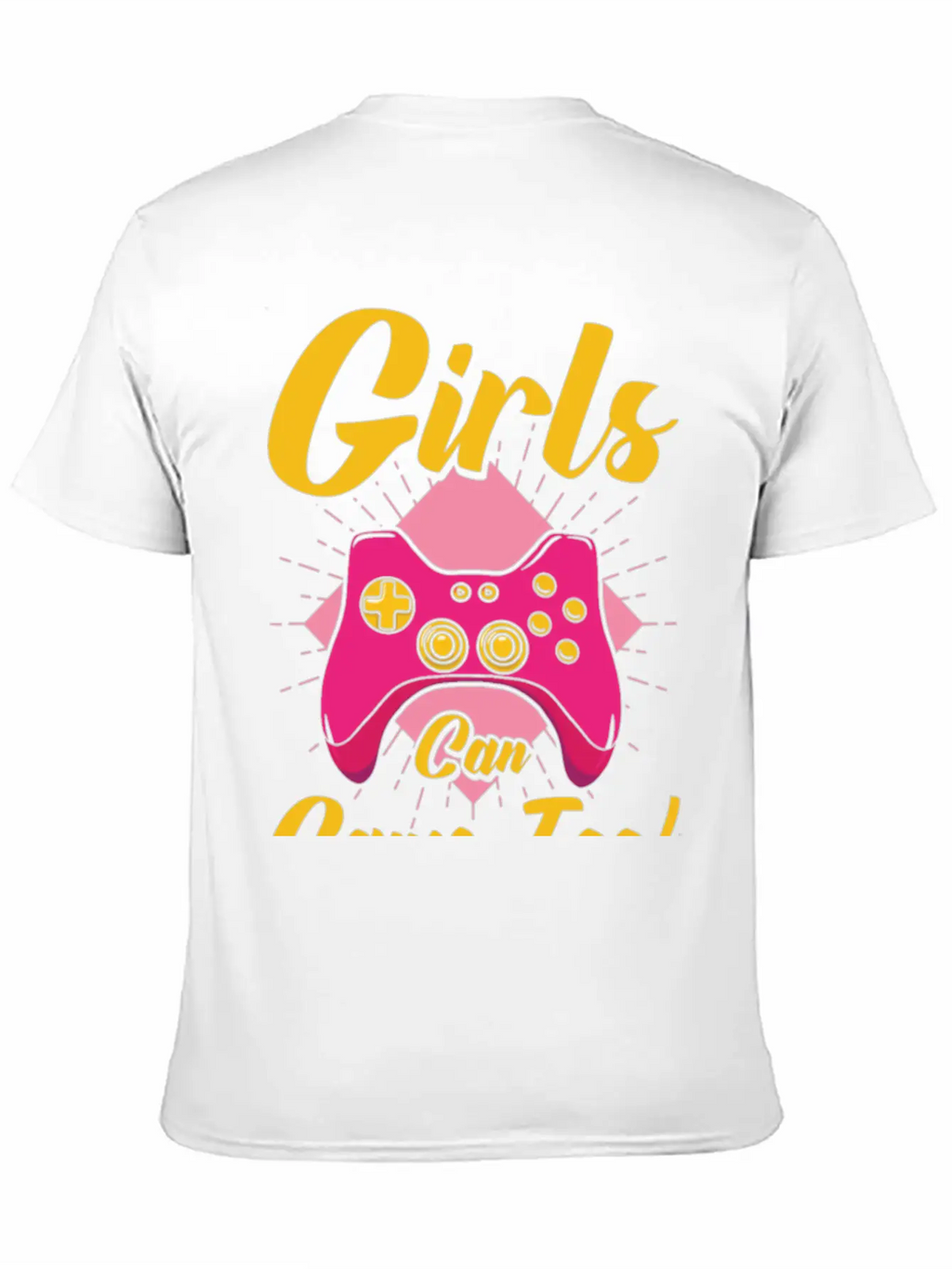 Girls Can Game Too Gaming Gamer Video Games Breathable Graphic T-Shirt – Perfect For Casual Days