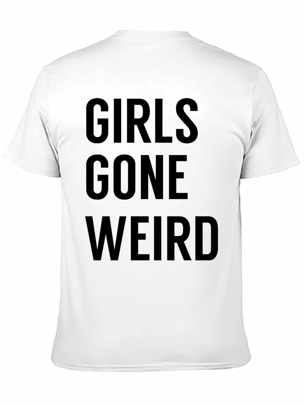 Girls Gone Weird Classic Cotton Tee – Unisex Comfort For Any Season