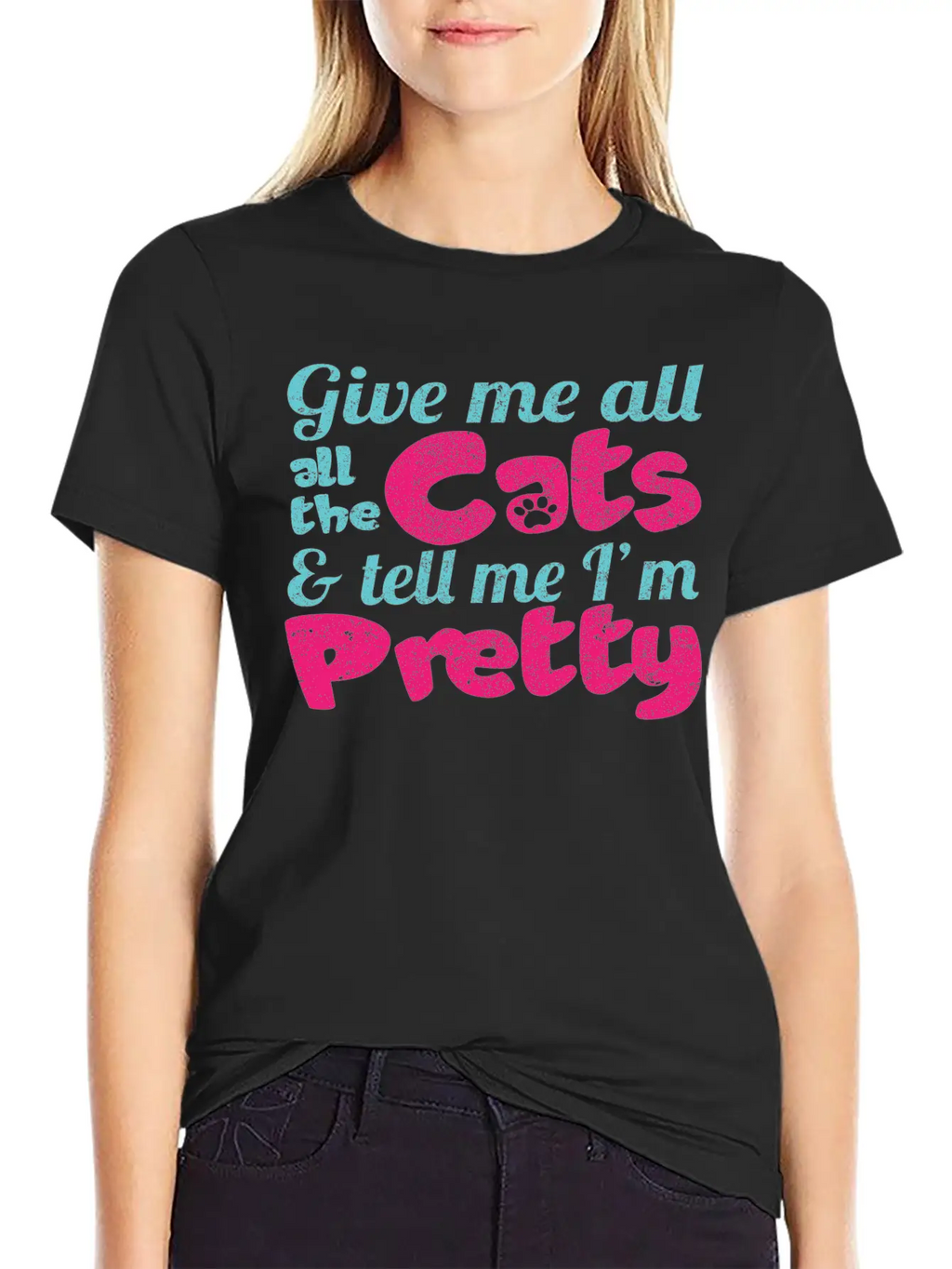 Give Me All The Cats & Tell Me I'm Pretty Timeless Short Sleeve Tee – Comfy And Minimalist Design