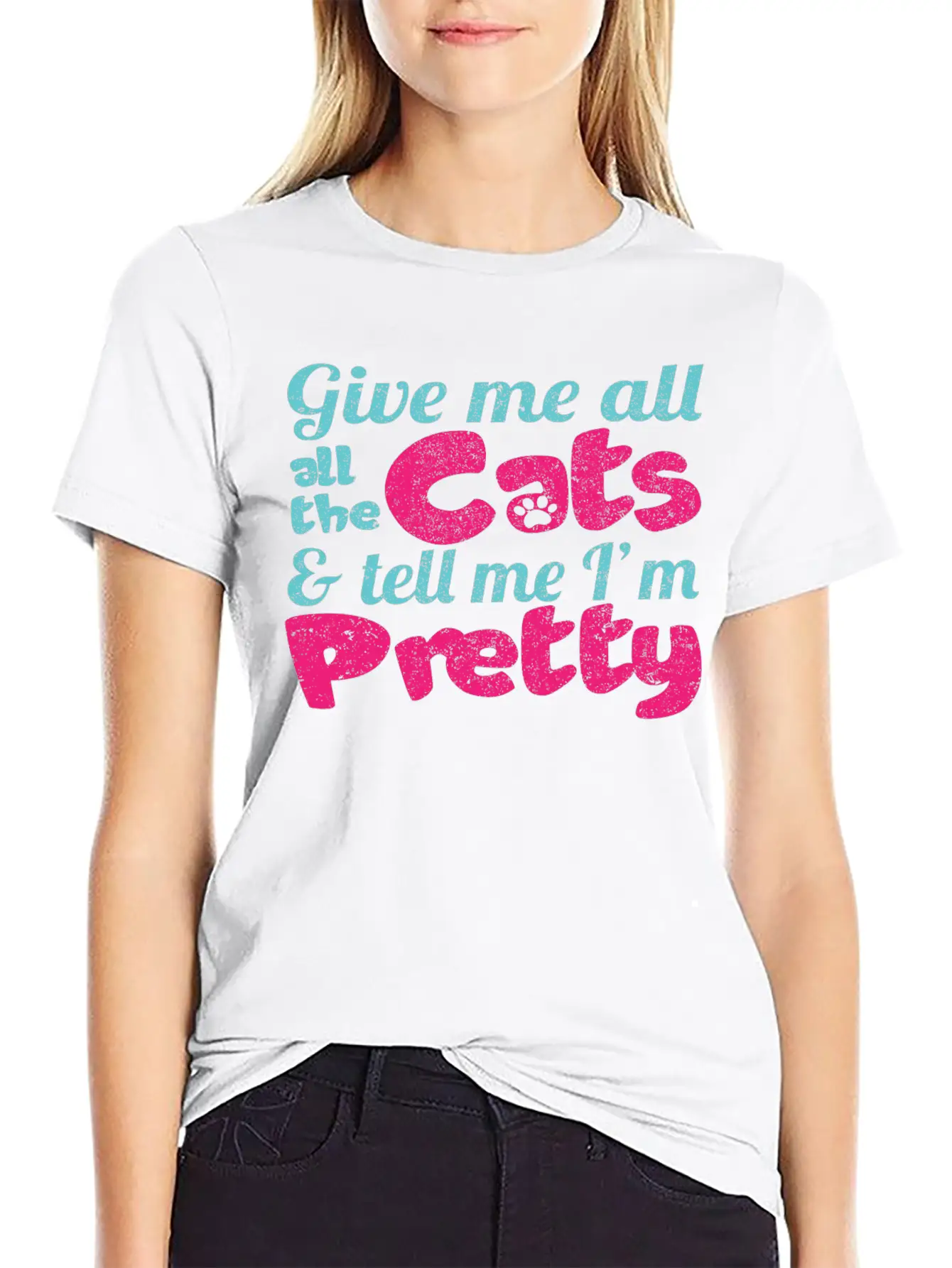 Give Me All The Cats & Tell Me I'm Pretty Timeless Short Sleeve Tee – Comfy And Minimalist Design
