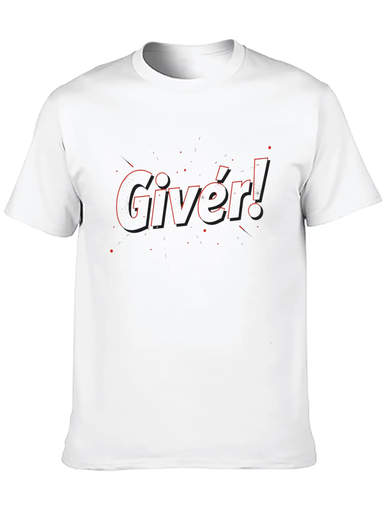 "Giver!" - A T-shirt That Inspires You To Make A D Timeless Short Sleeve Tee – Comfy And Minimalist Design