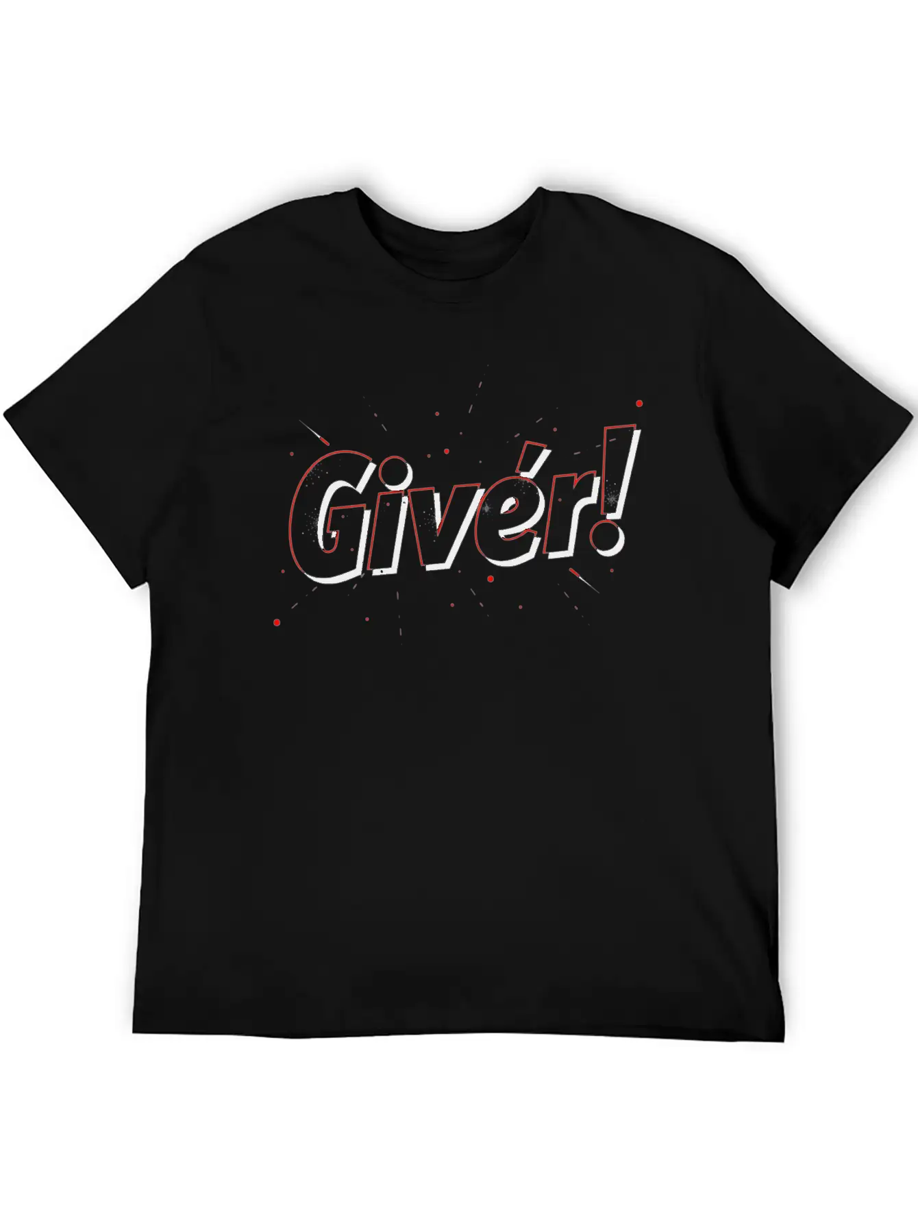 "Giver!" - A T-shirt That Inspires You To Make A D Timeless Short Sleeve Tee – Comfy And Minimalist Design
