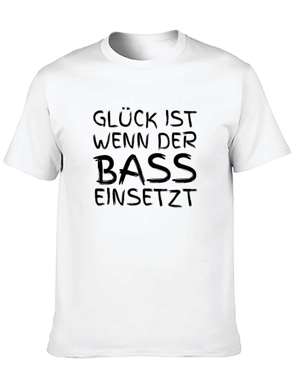 Glück Ist Wenn Der Bass Einsetzt Classic Cotton Tee – Unisex Comfort For Any Season