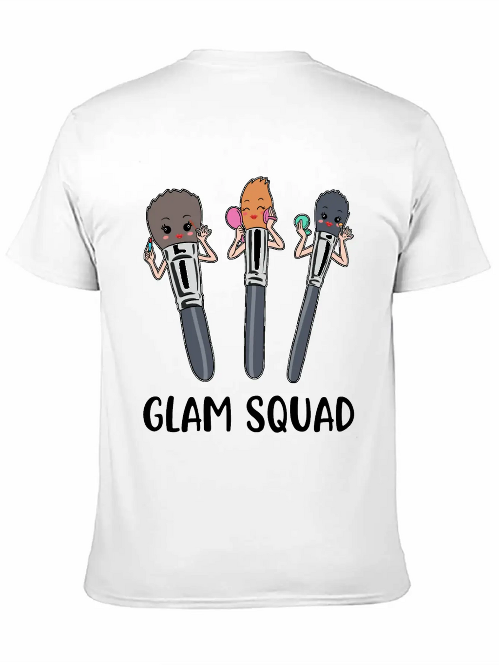 Glam Squad Funny Makeup Artist Gift Essential Cotton Tee For Daily Outfits – Unisex Style