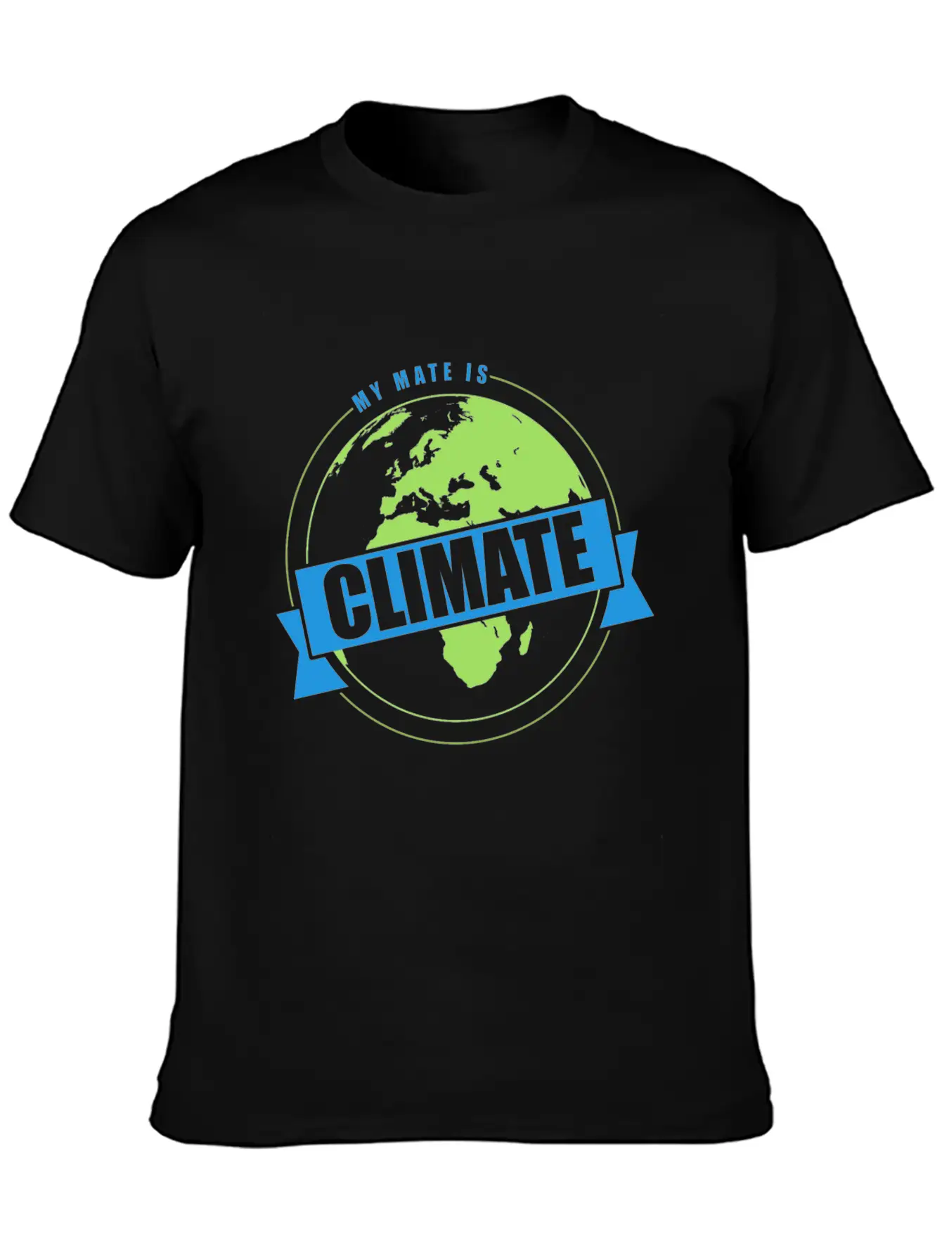 Global Warming Climate Protection My Mate Is Classic Cotton Tee – Unisex Comfort For Any Season