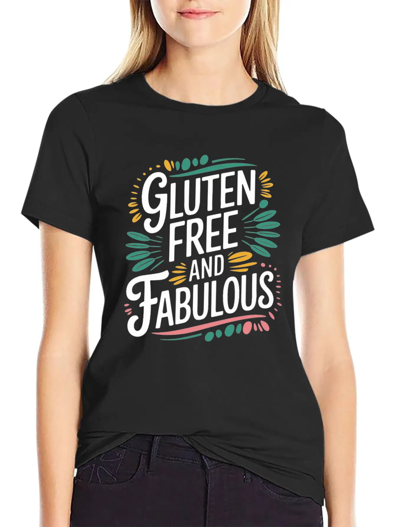 Gluten Free And Fabulous - Celebrate Your Breathable Graphic T-Shirt – Perfect For Casual Days