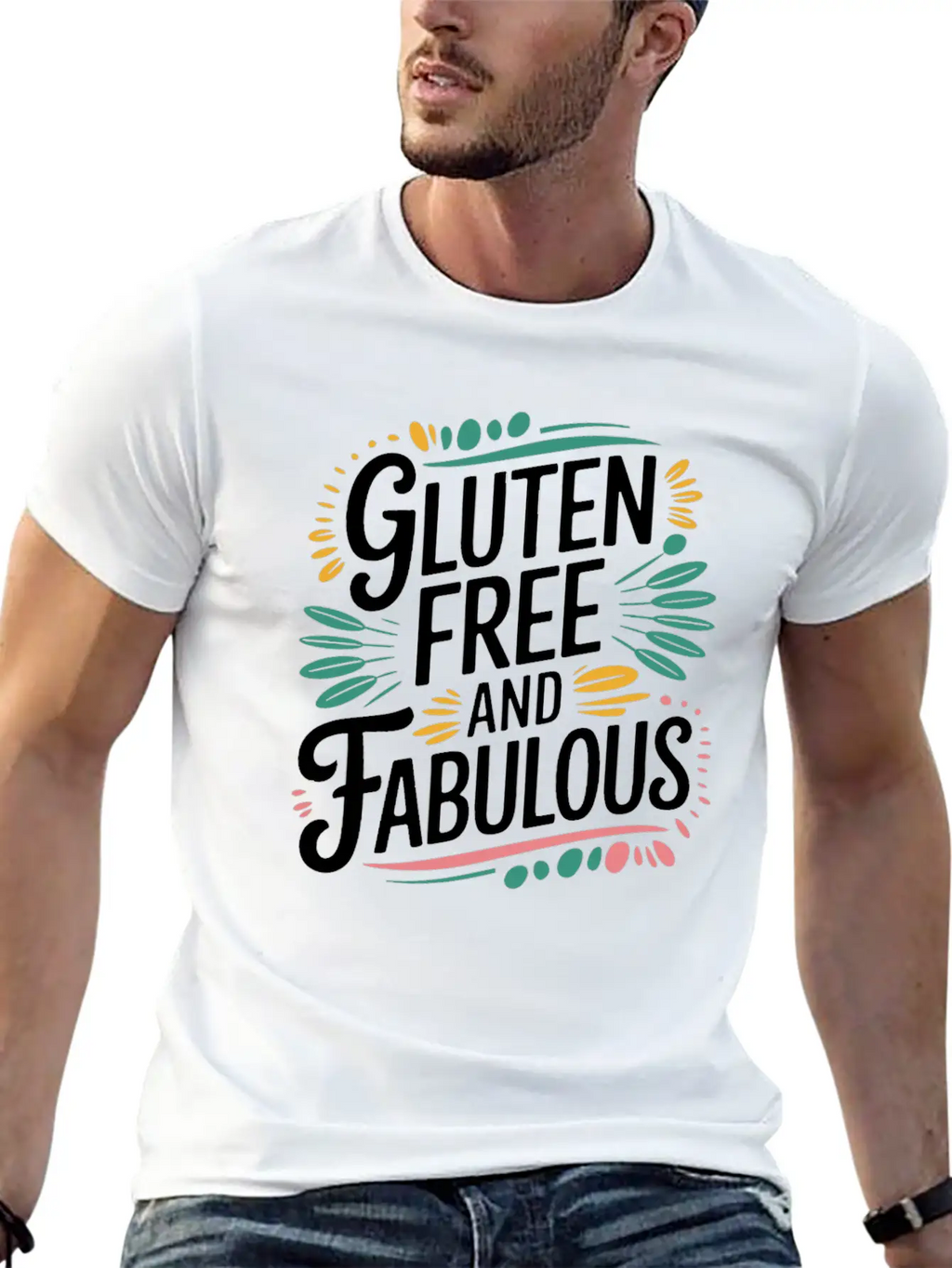 Gluten Free And Fabulous - Celebrate Your Breathable Graphic T-Shirt – Perfect For Casual Days