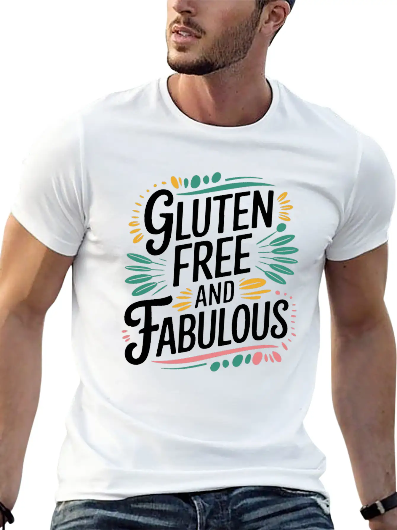 Gluten Free And Fabulous - Celebrate Your Breathable Graphic T-Shirt – Perfect For Casual Days