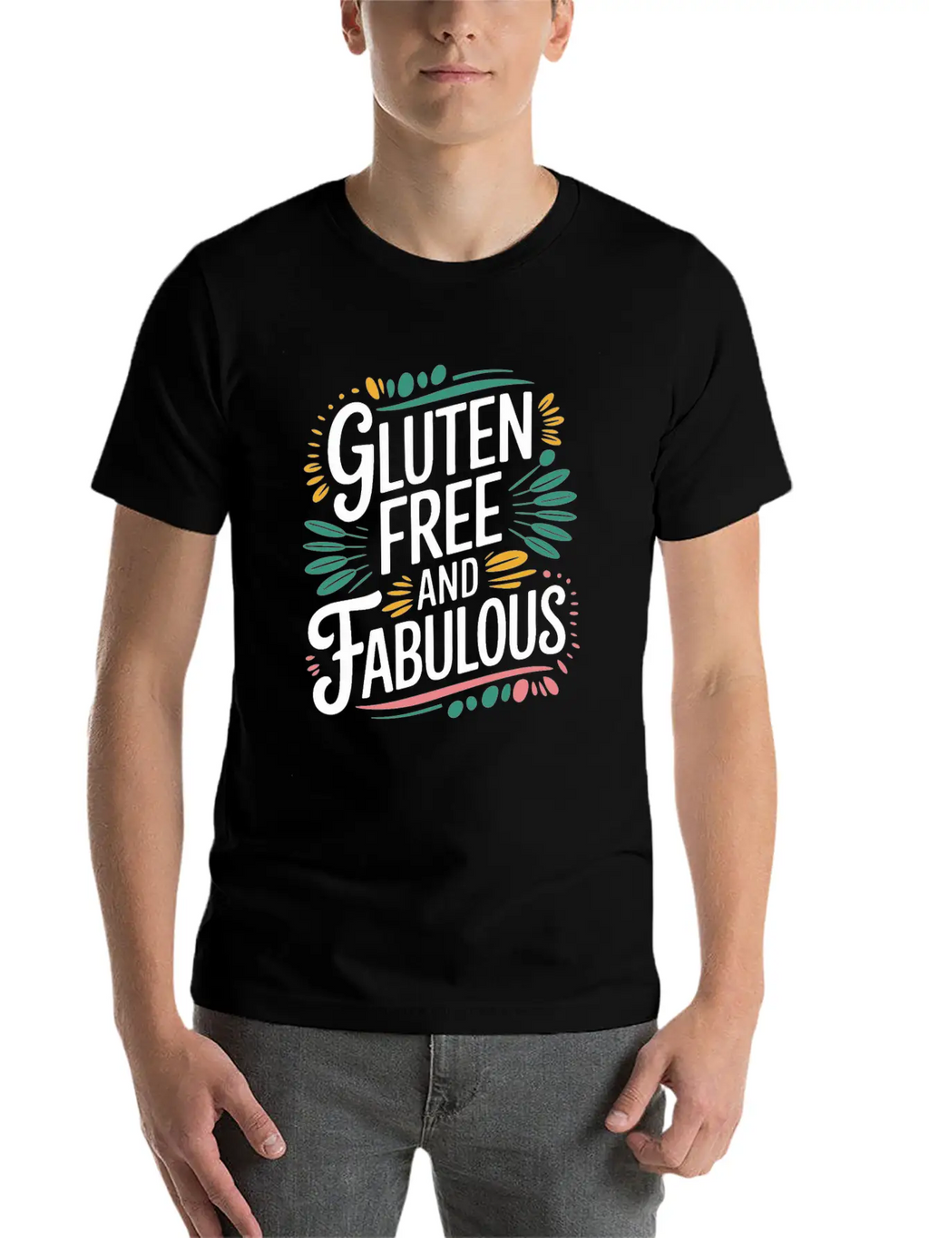 Gluten Free And Fabulous - Celebrate Your Breathable Graphic T-Shirt – Perfect For Casual Days