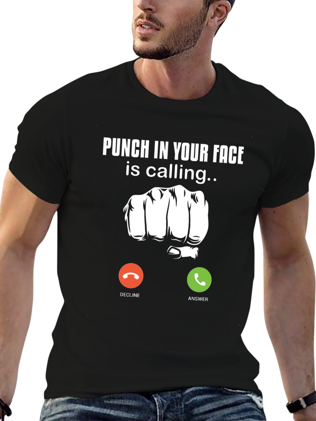 Punch in Your Face Calling T-Shirt