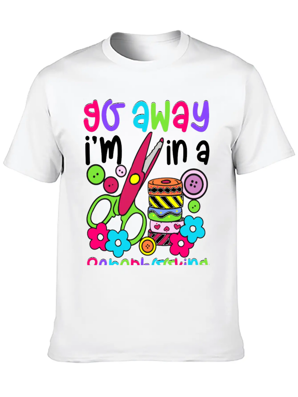 Go Away I M In A Scrapbooking Mood Essential Cotton Tee For Daily Outfits – Unisex Style