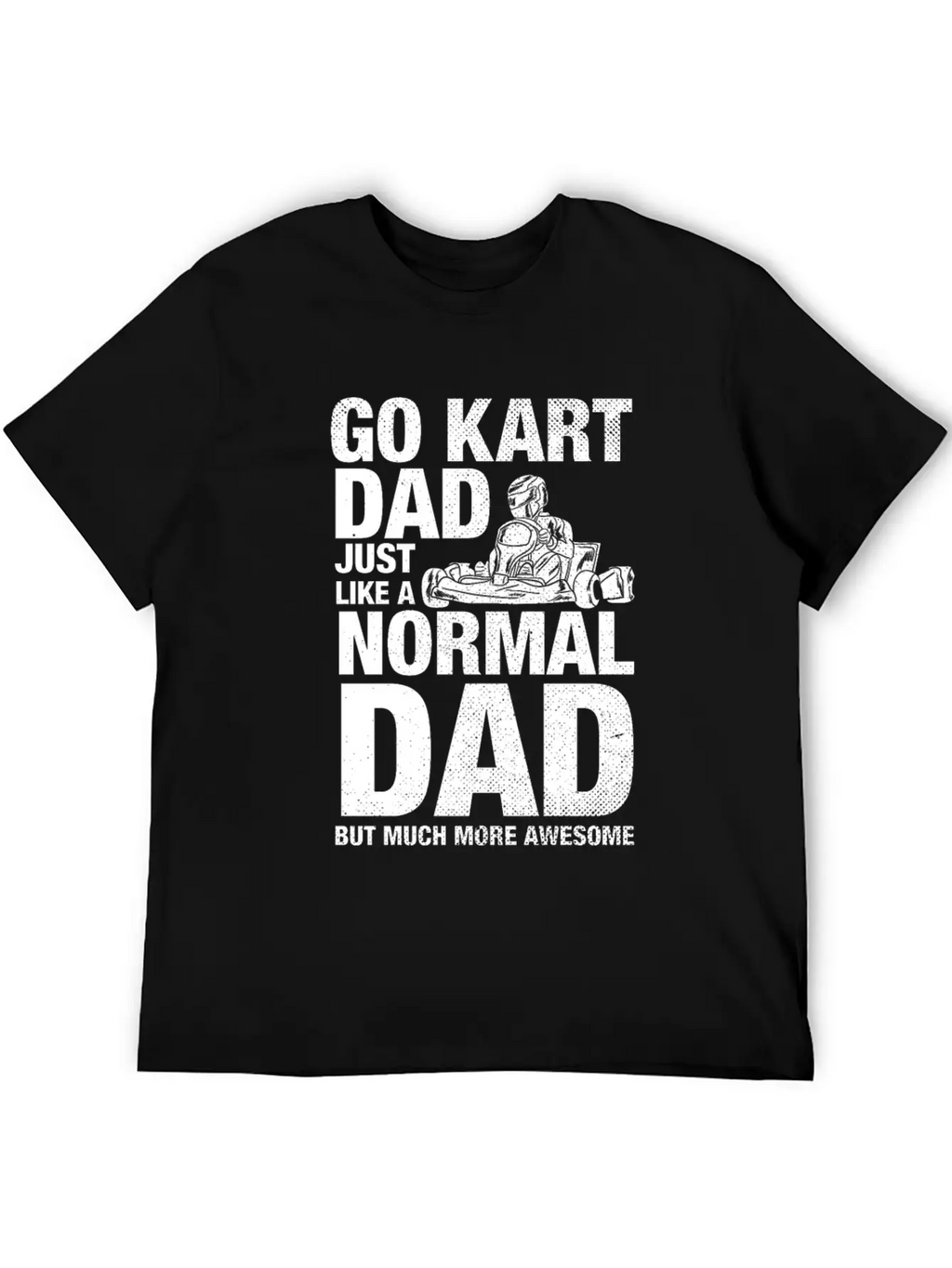 Go Kart Dad Father Racing Gift Classic Cotton Tee – Unisex Comfort For Any Season