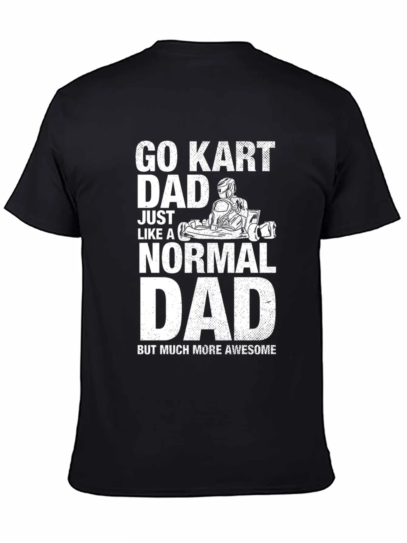Go Kart Dad Father Racing Gift Classic Cotton Tee – Unisex Comfort For Any Season