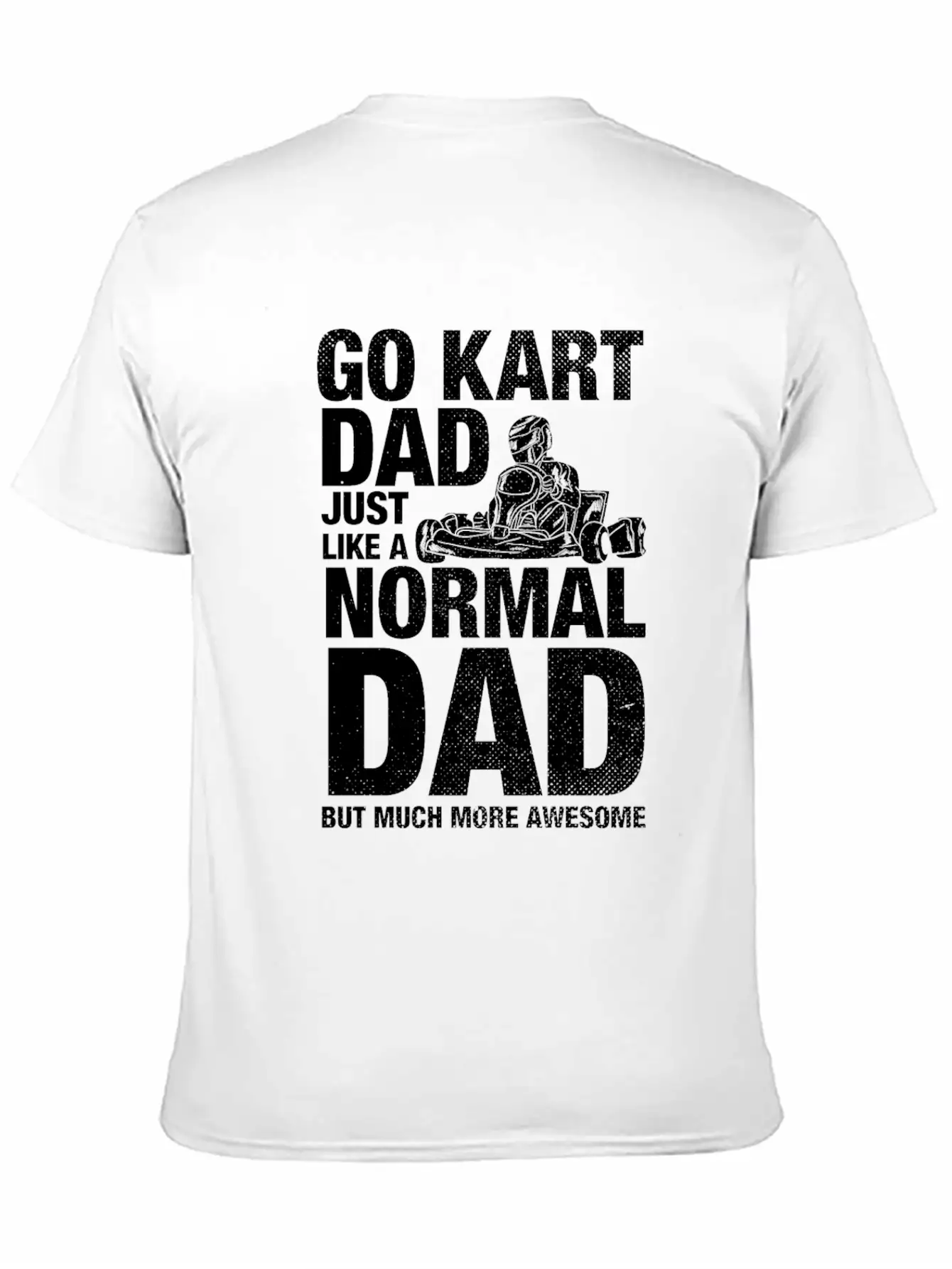 Go Kart Dad Father Racing Gift Classic Cotton Tee – Unisex Comfort For Any Season