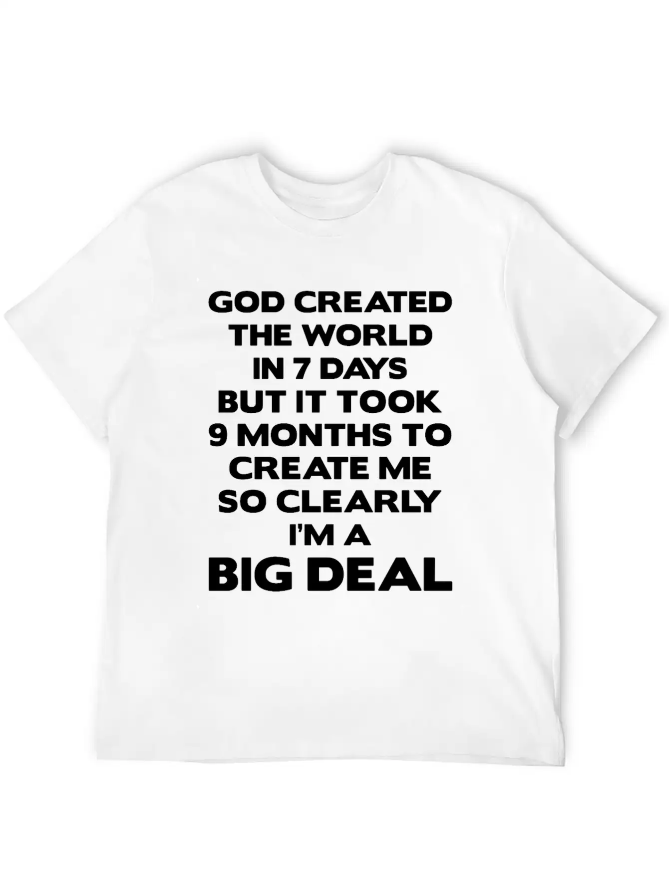 God Created The World In 7 Days But It Took 9 Mont Classic Cotton Tee – Unisex Comfort For Any Season