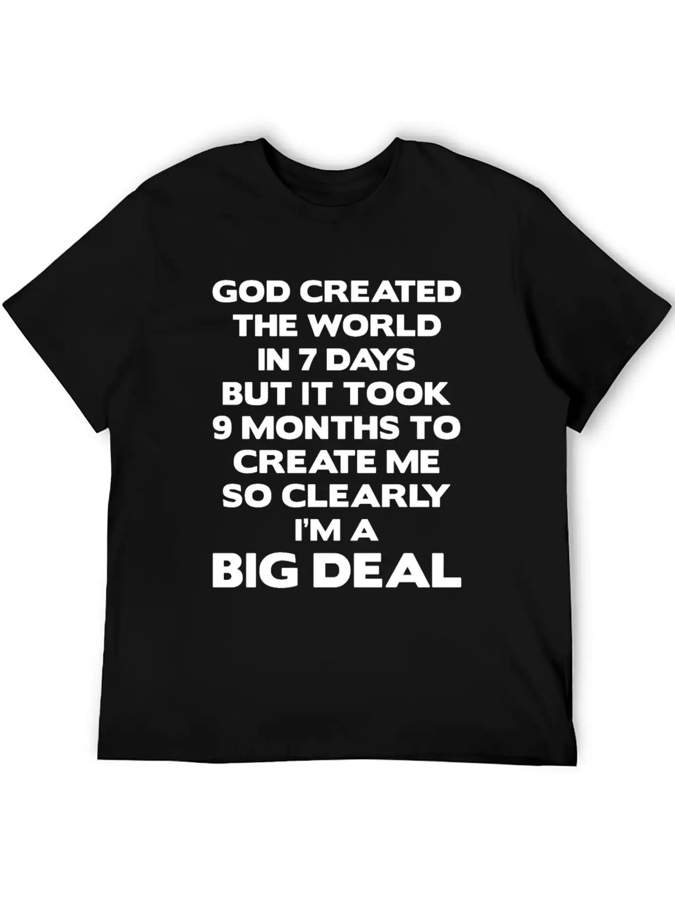 God Created The World In 7 Days But It Took 9 Mont Classic Cotton Tee – Unisex Comfort For Any Season