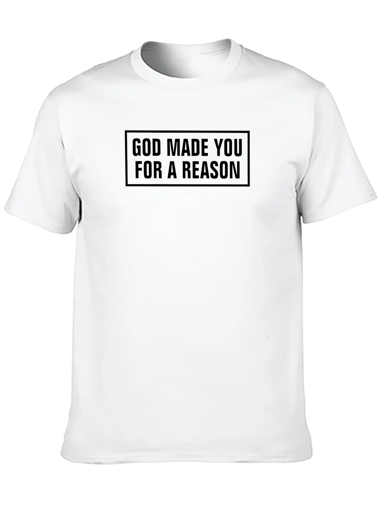 God Made You For A Reason - Christian Basic Graphic T-Shirt – Daily Comfort In Soft Cotton