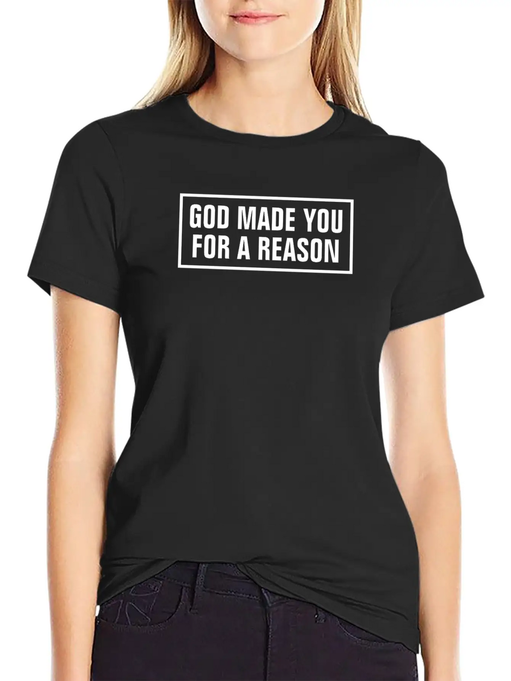God Made You For A Reason - Christian Basic Graphic T-Shirt – Daily Comfort In Soft Cotton
