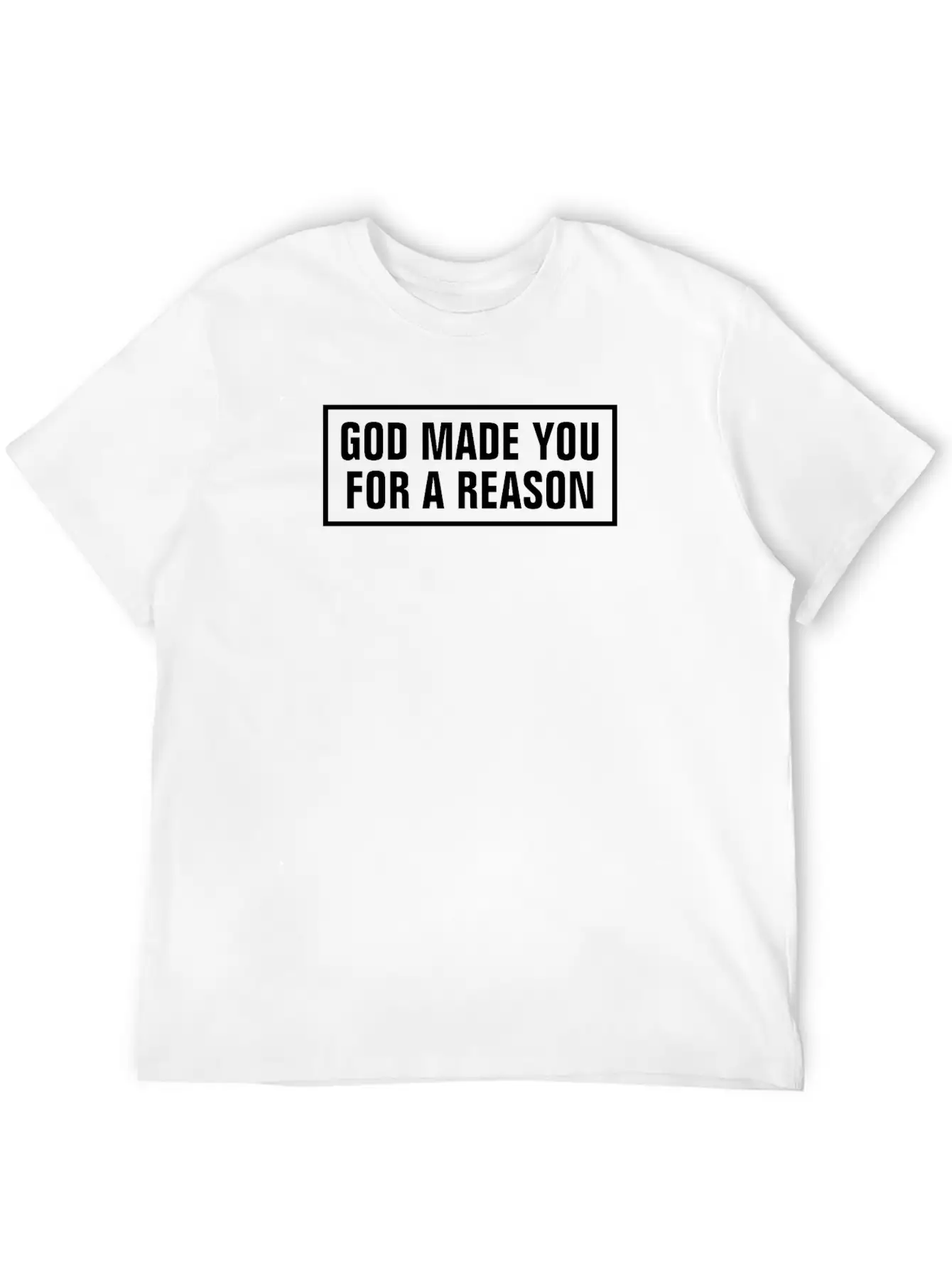 God Made You For A Reason - Christian Basic Graphic T-Shirt – Daily Comfort In Soft Cotton
