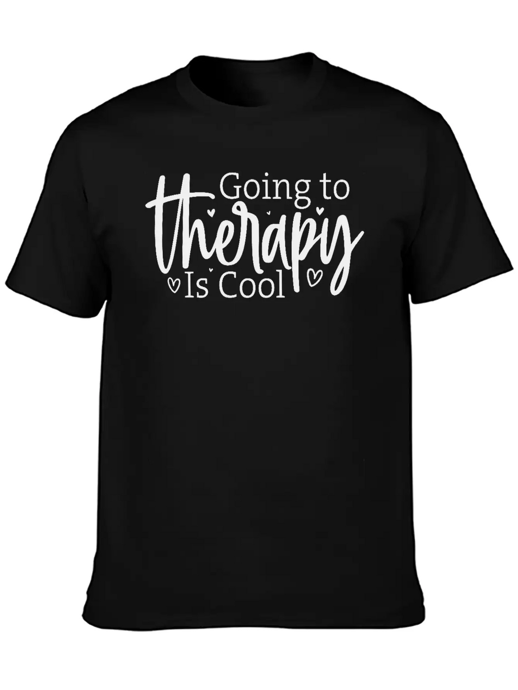 Going To Therapy Is Cool Unisex Casual T-Shirt – Clean Design For Daily Comfort