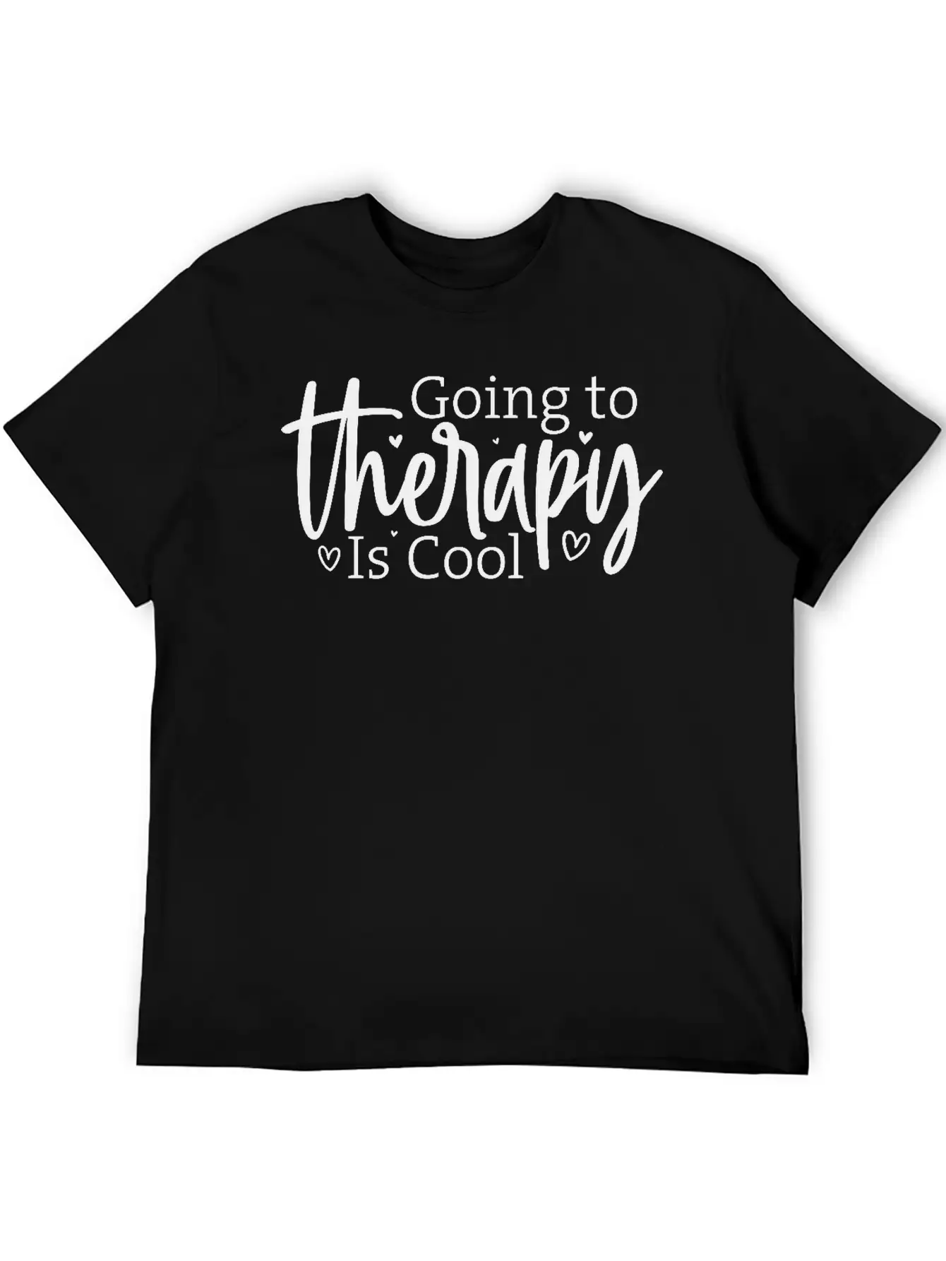 Going To Therapy Is Cool Unisex Casual T-Shirt – Clean Design For Daily Comfort