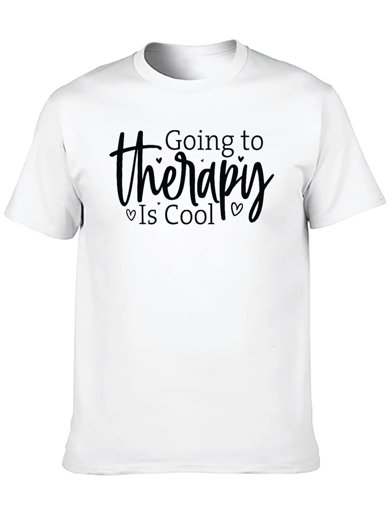 Going To Therapy Is Cool Unisex Casual T-Shirt – Clean Design For Daily Comfort