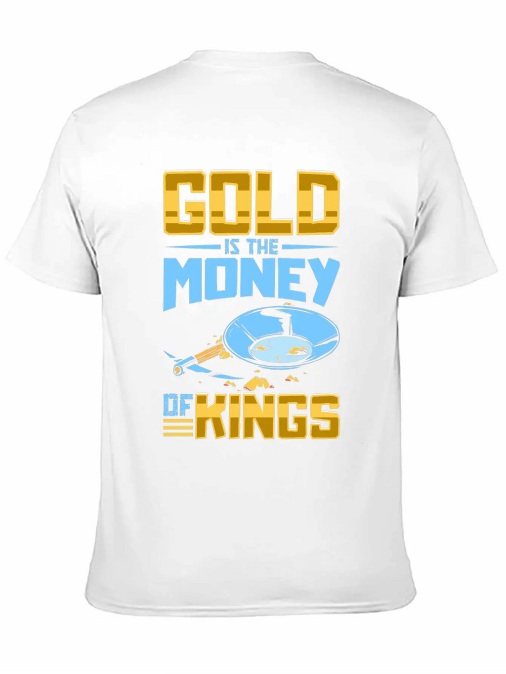Gold Digging Gold Mining Gold Panning Gold Mine Basic Graphic T-Shirt – Daily Comfort In Soft Cotton