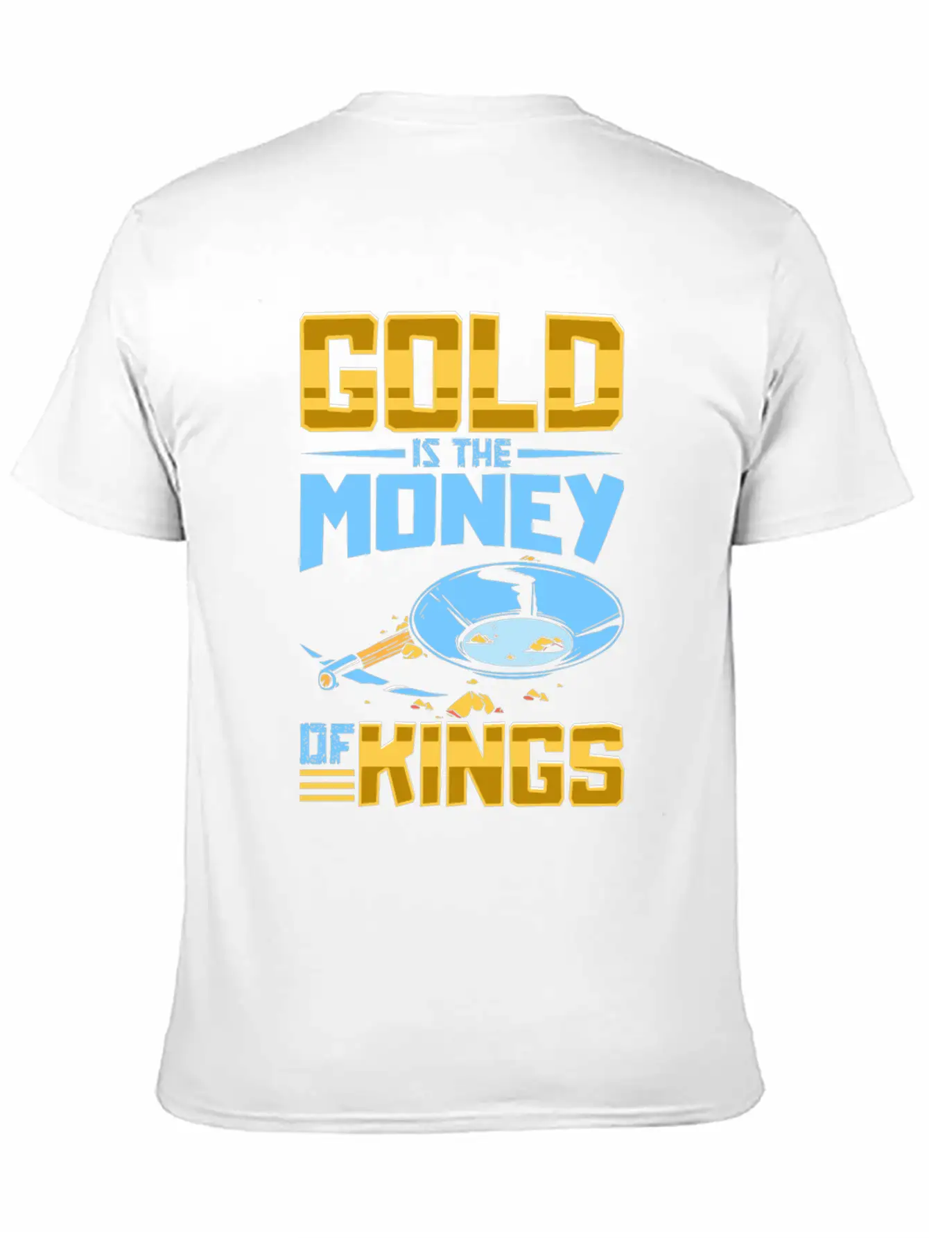 Gold Digging Gold Mining Gold Panning Gold Mine Basic Graphic T-Shirt – Daily Comfort In Soft Cotton