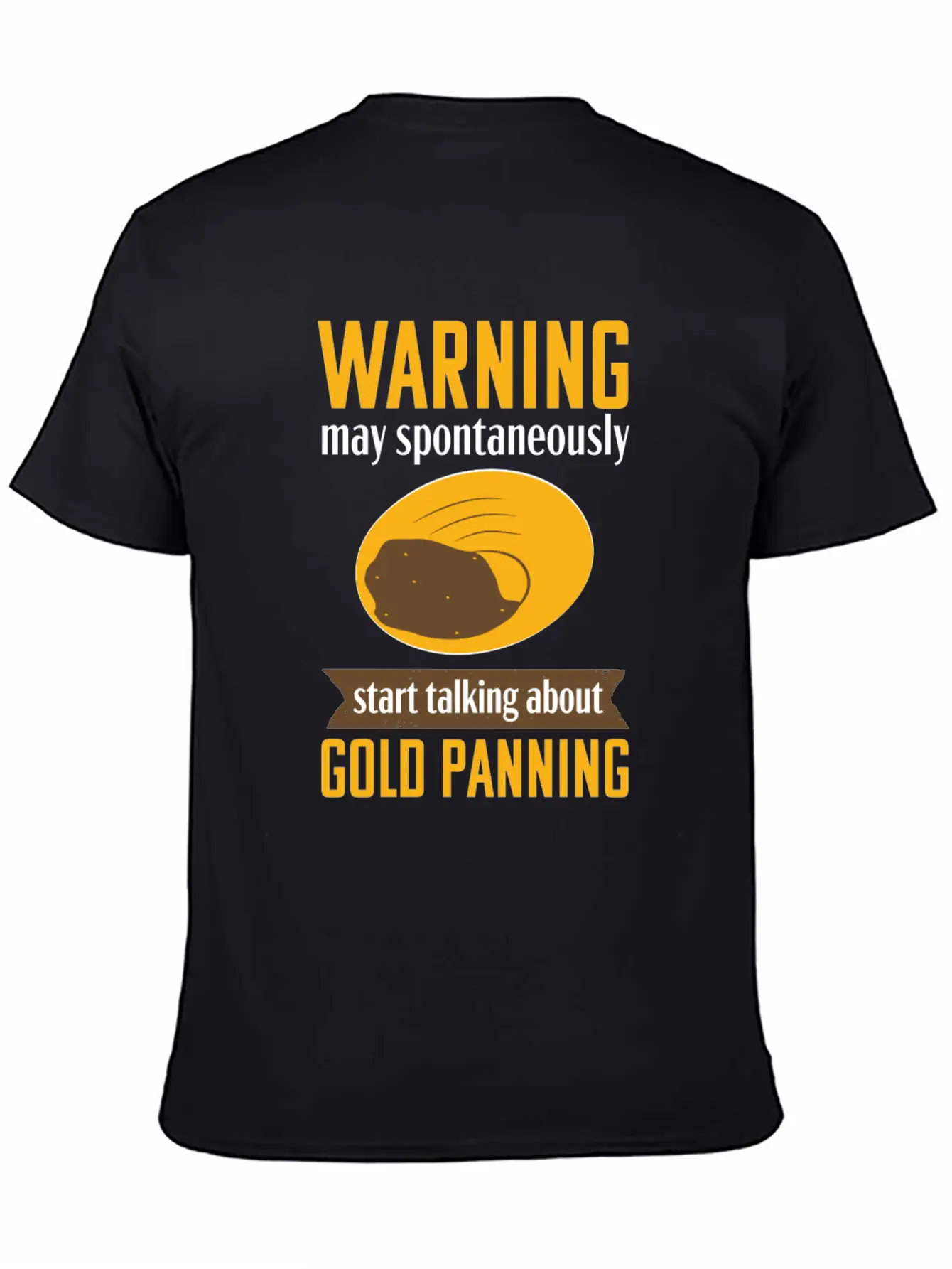 Gold Panning Funny Warning Mining Prospecting Timeless Short Sleeve Tee – Comfy And Minimalist Design